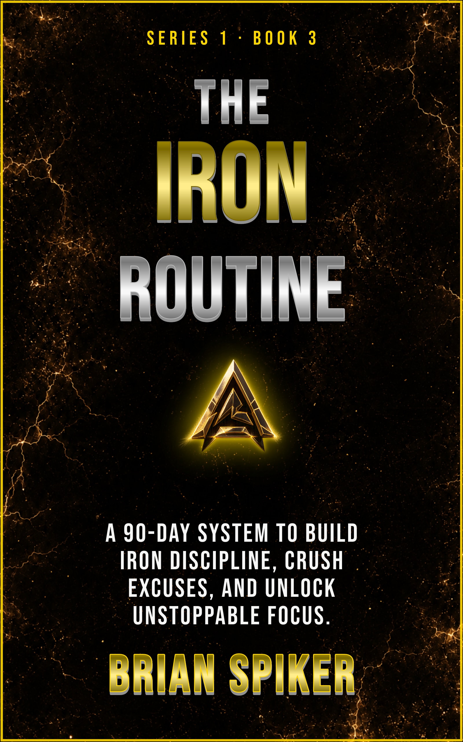 The Iron Routine — book 3 of the Discipline series