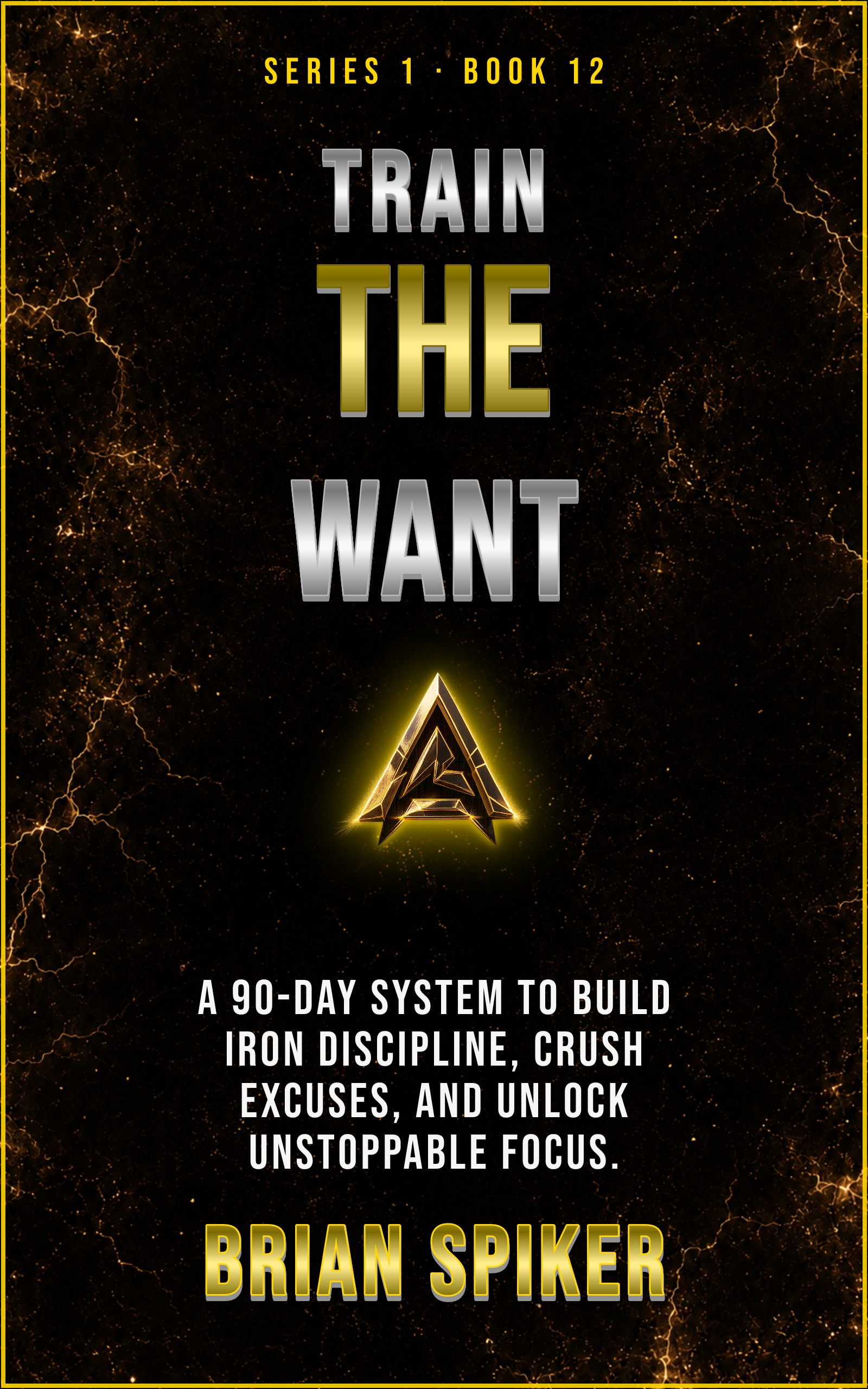 Train The Want — book 12 of the Discipline series