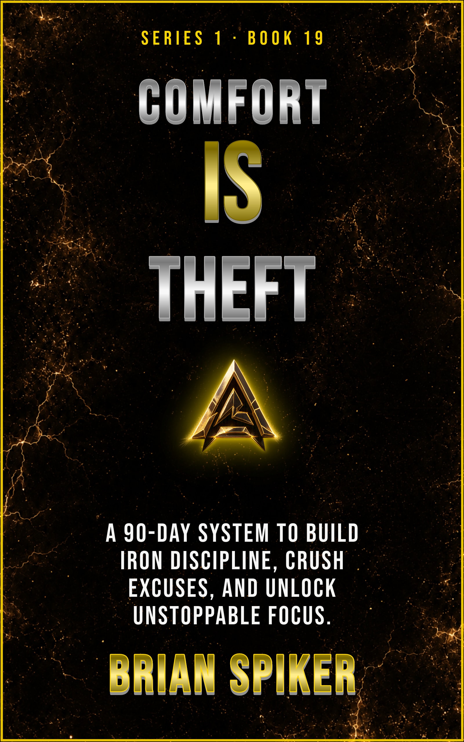 Comfort Is Theft — book 19 of the Discipline series