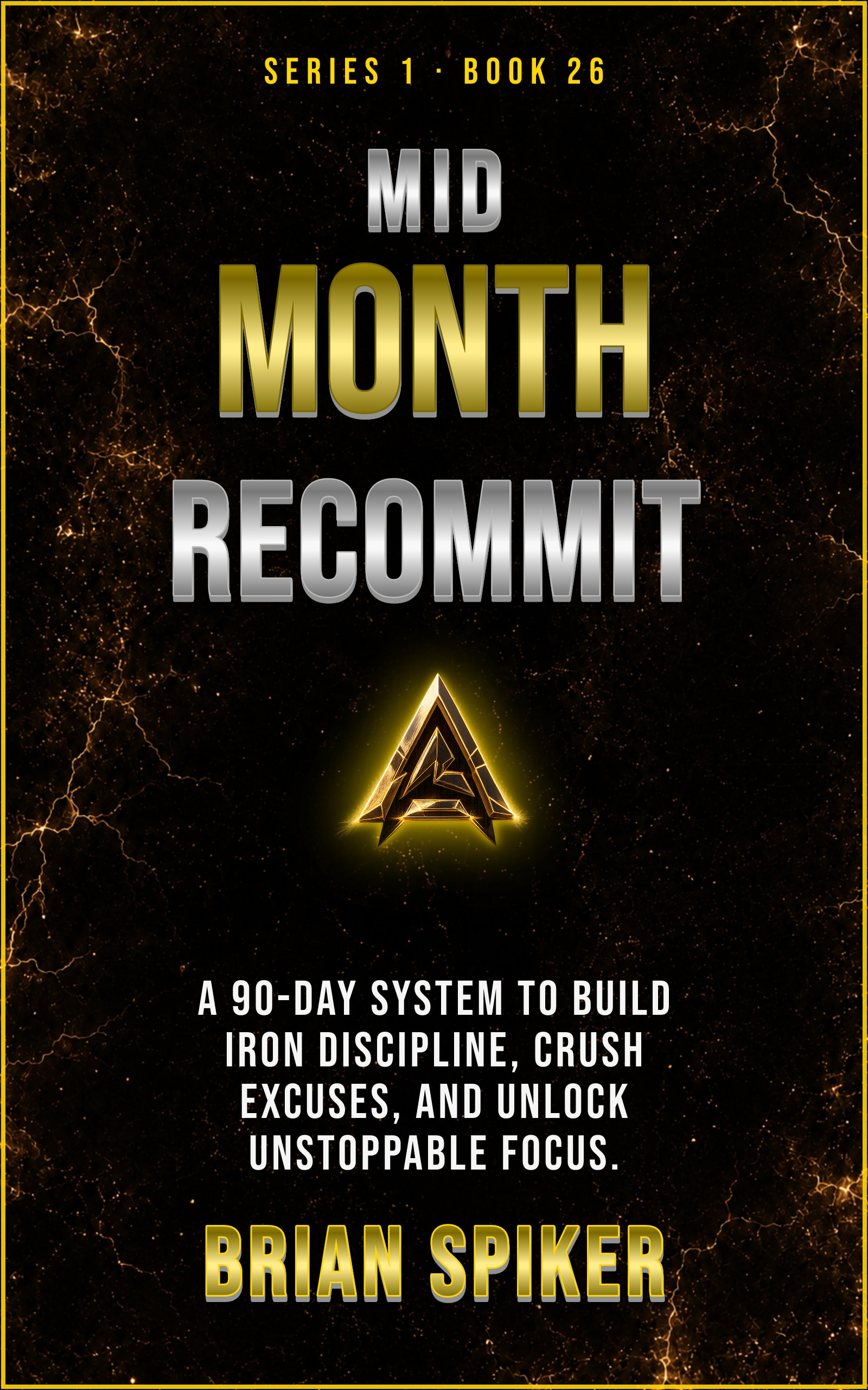 Mid Month Recommit — book 26 of the Discipline series
