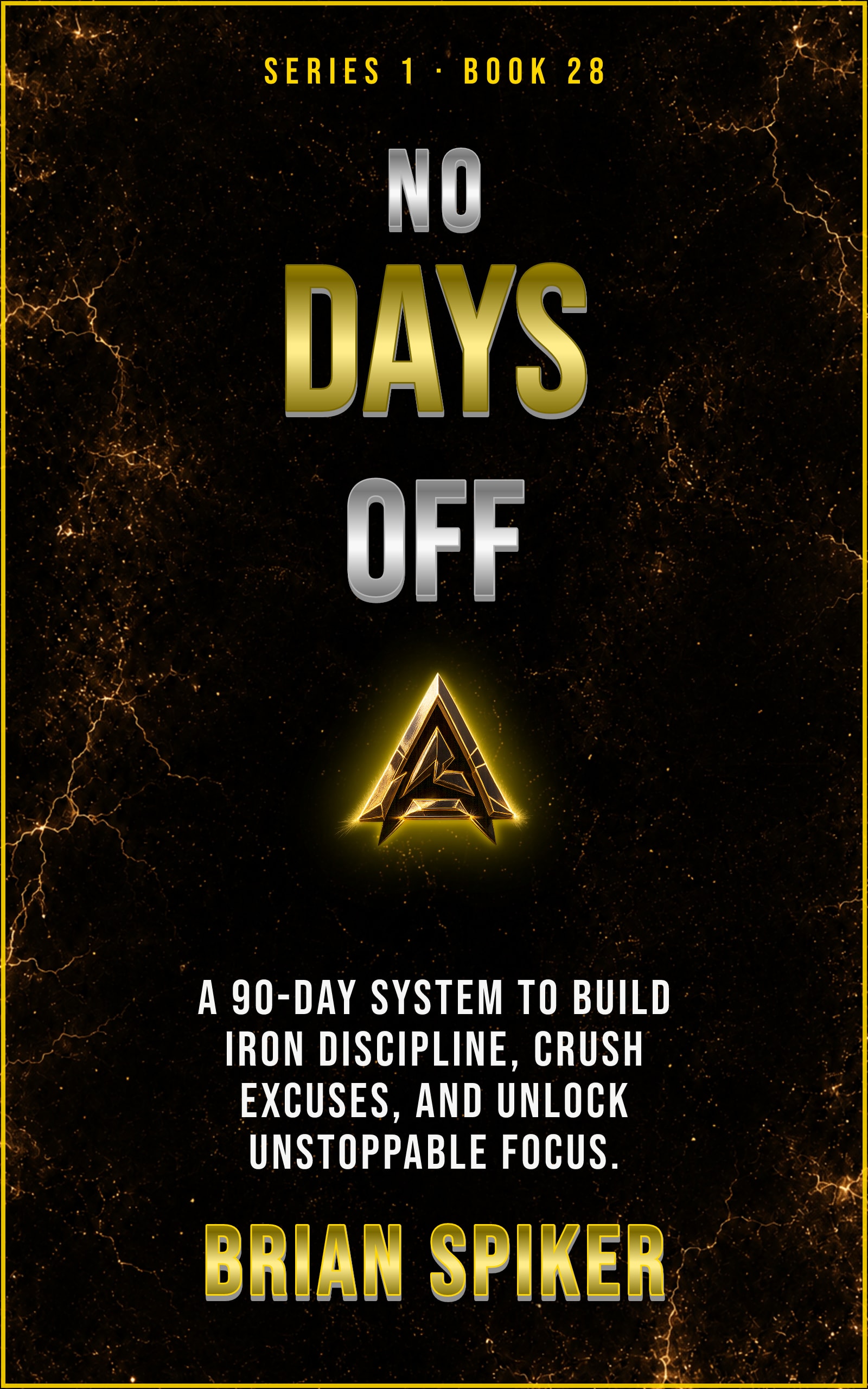 No Days Off — book 28 of the Discipline series