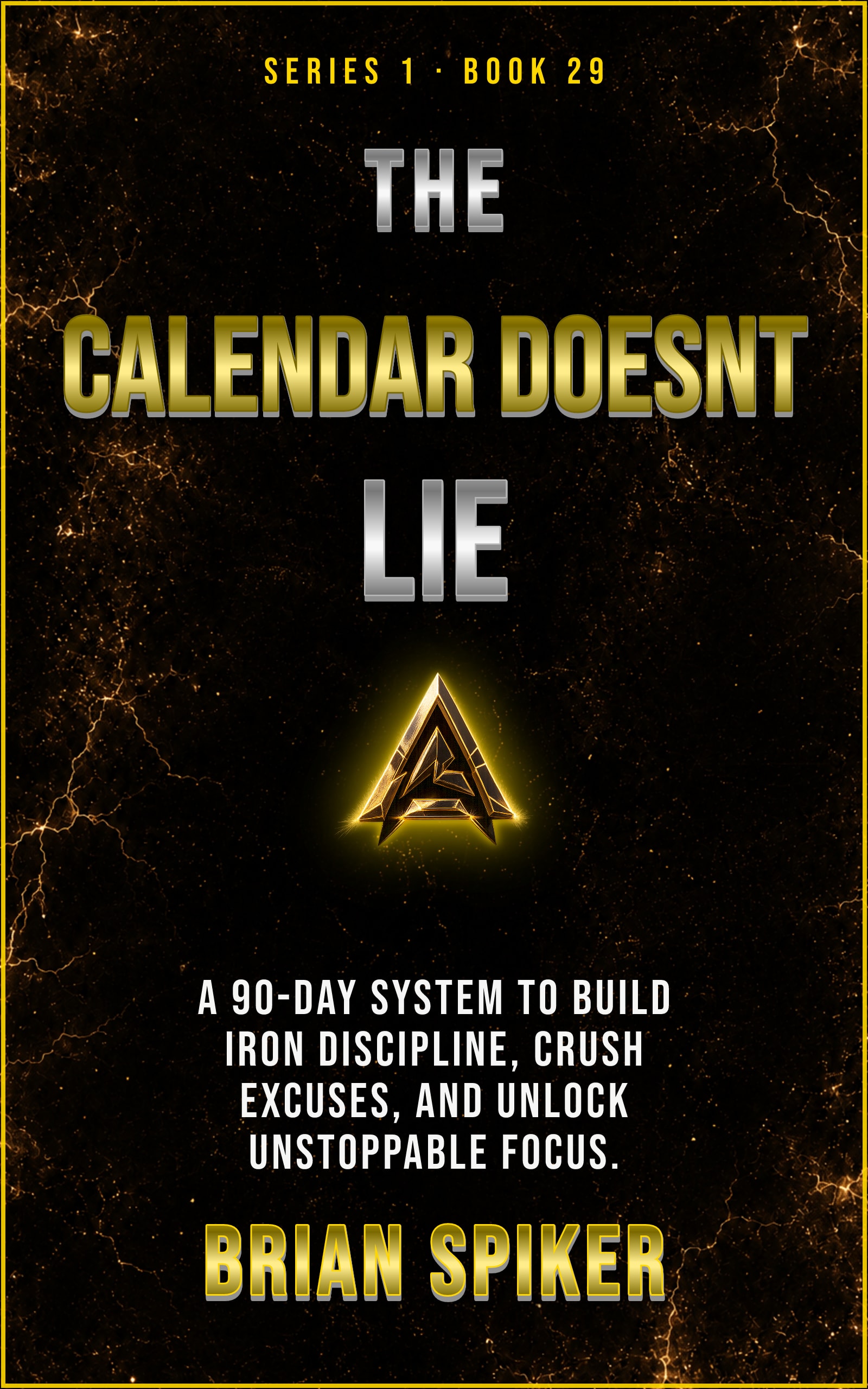 The Calendar Doesnt Lie — book 29 of the Discipline series