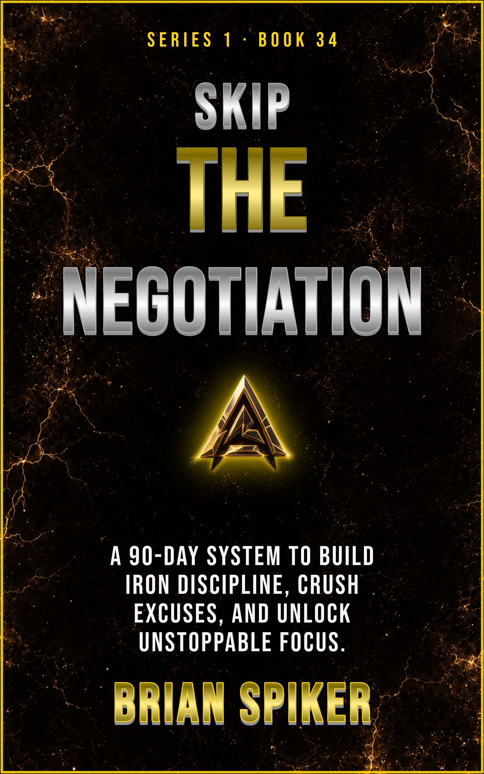 Skip The Negotiation — book 34 of the Discipline series