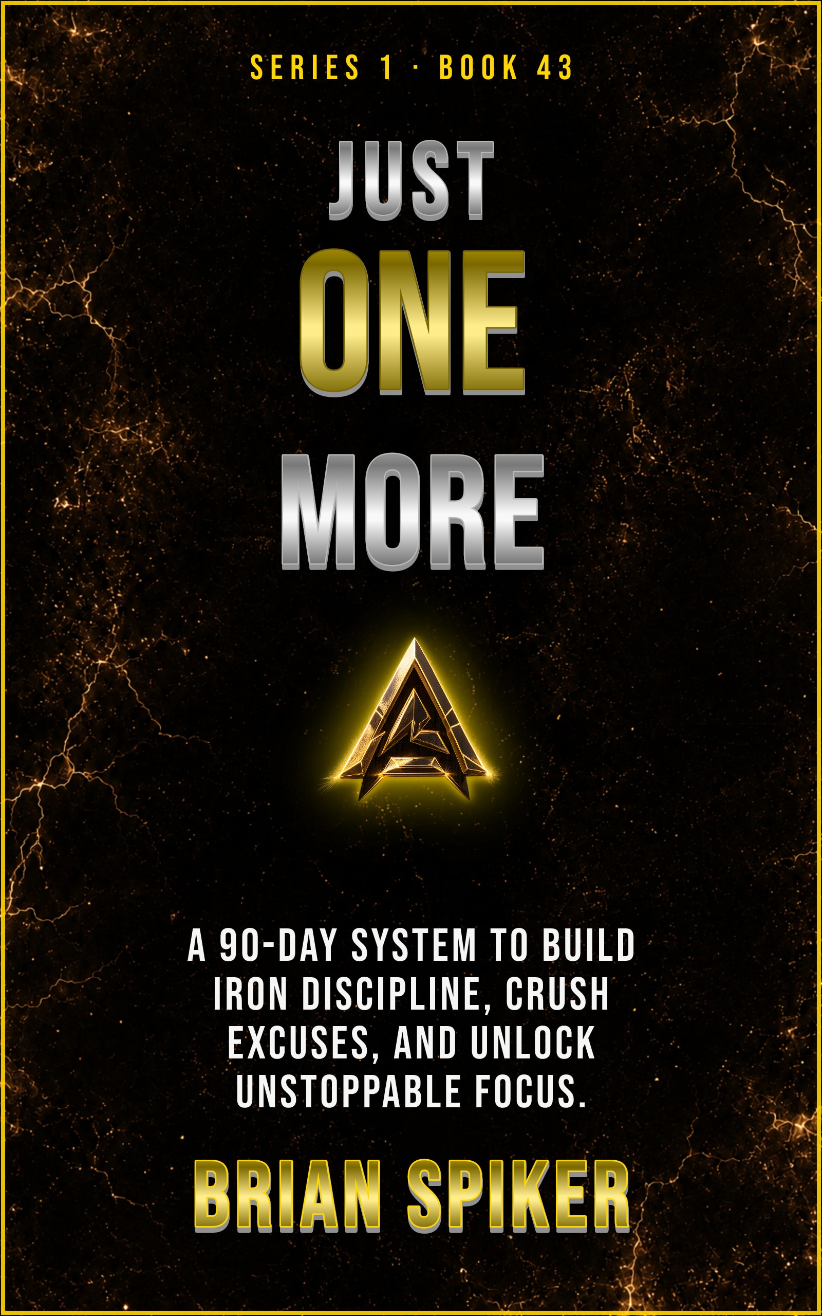 Just One More — book 43 of the Discipline series
