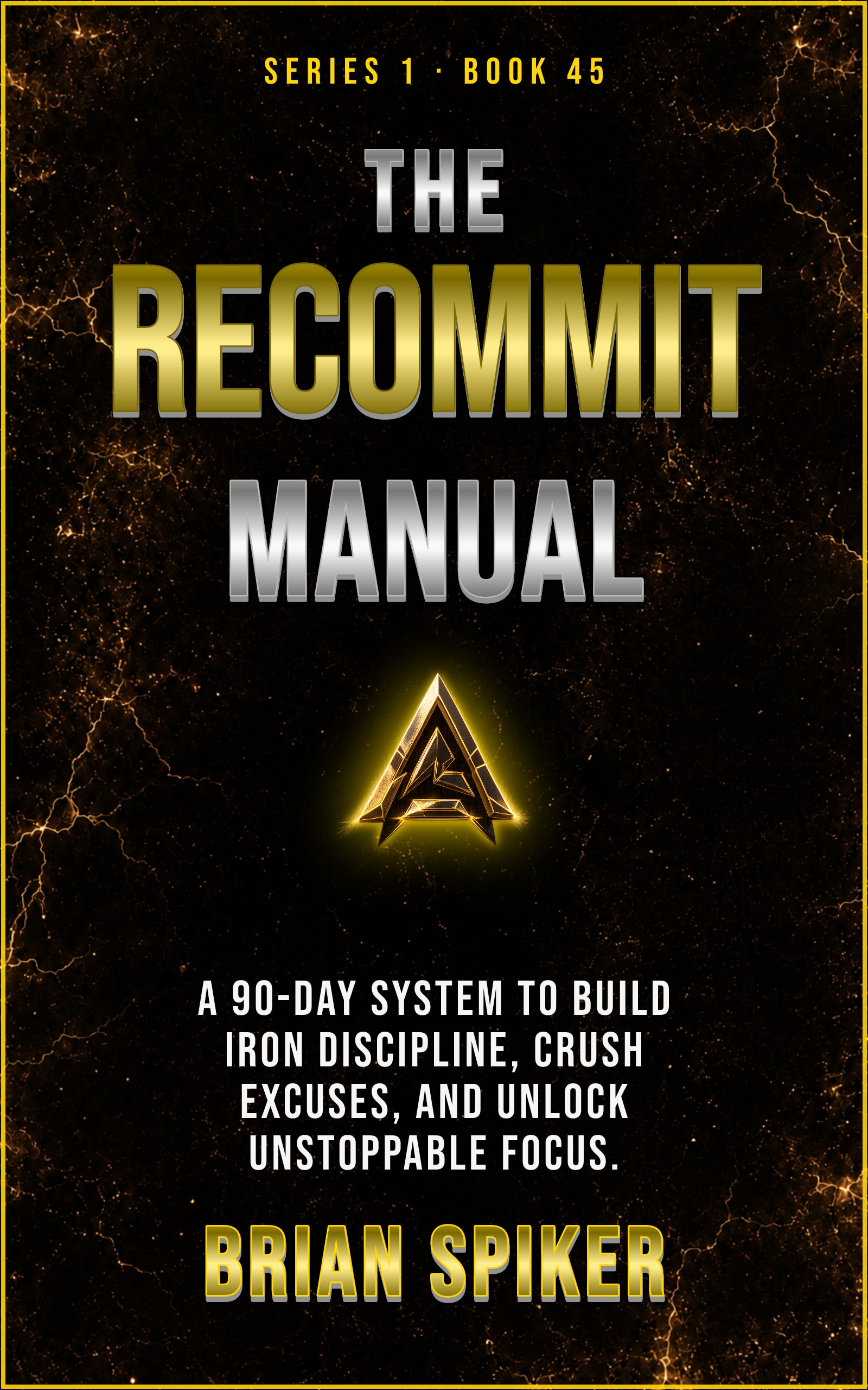 The Recommit Manual — book 45 of the Discipline series