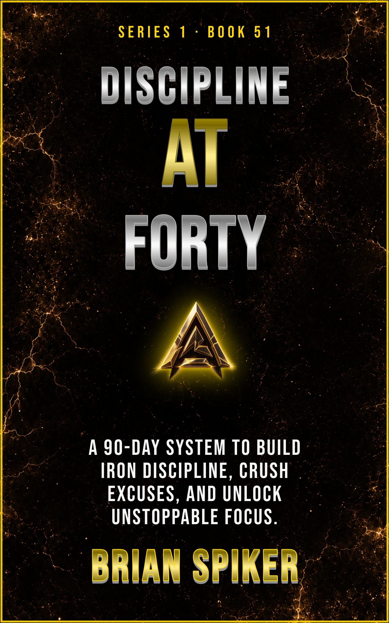 Discipline At Forty — book 51 of the Discipline series