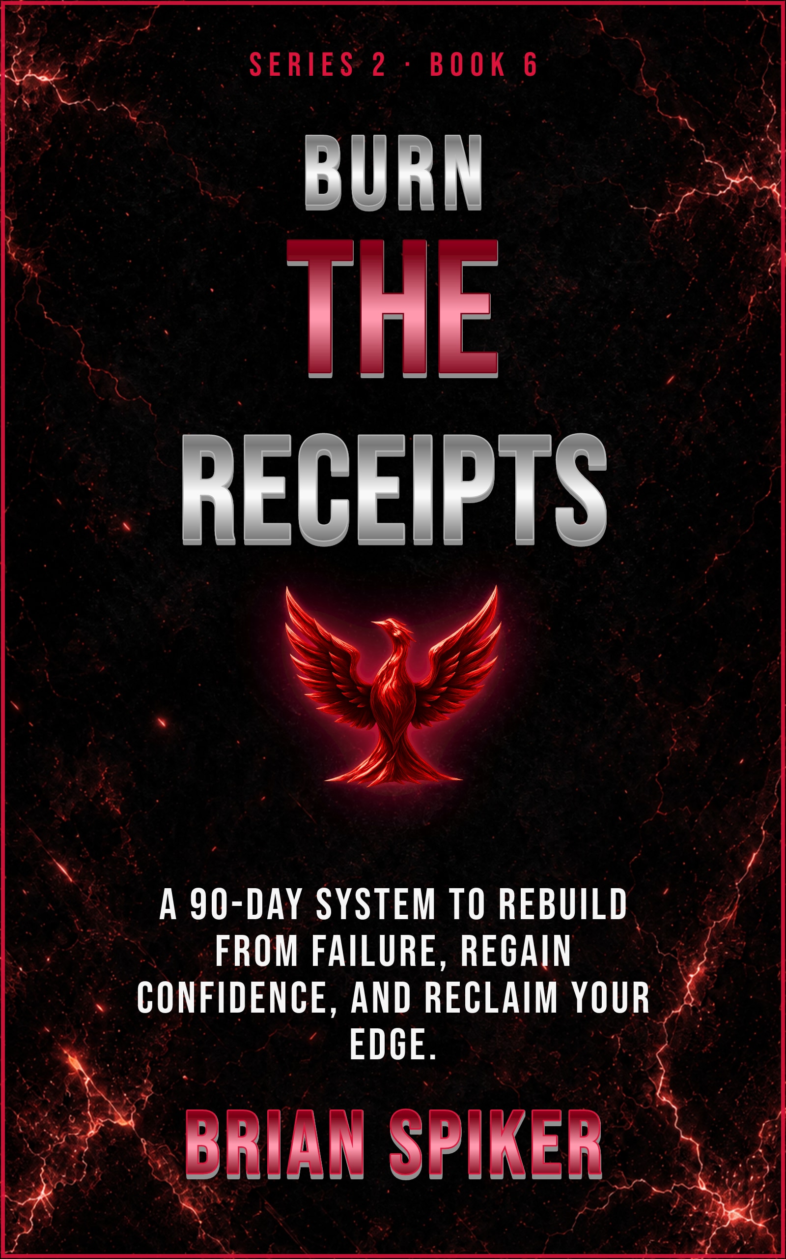 Burn The Receipts — book 6 of the Comeback series