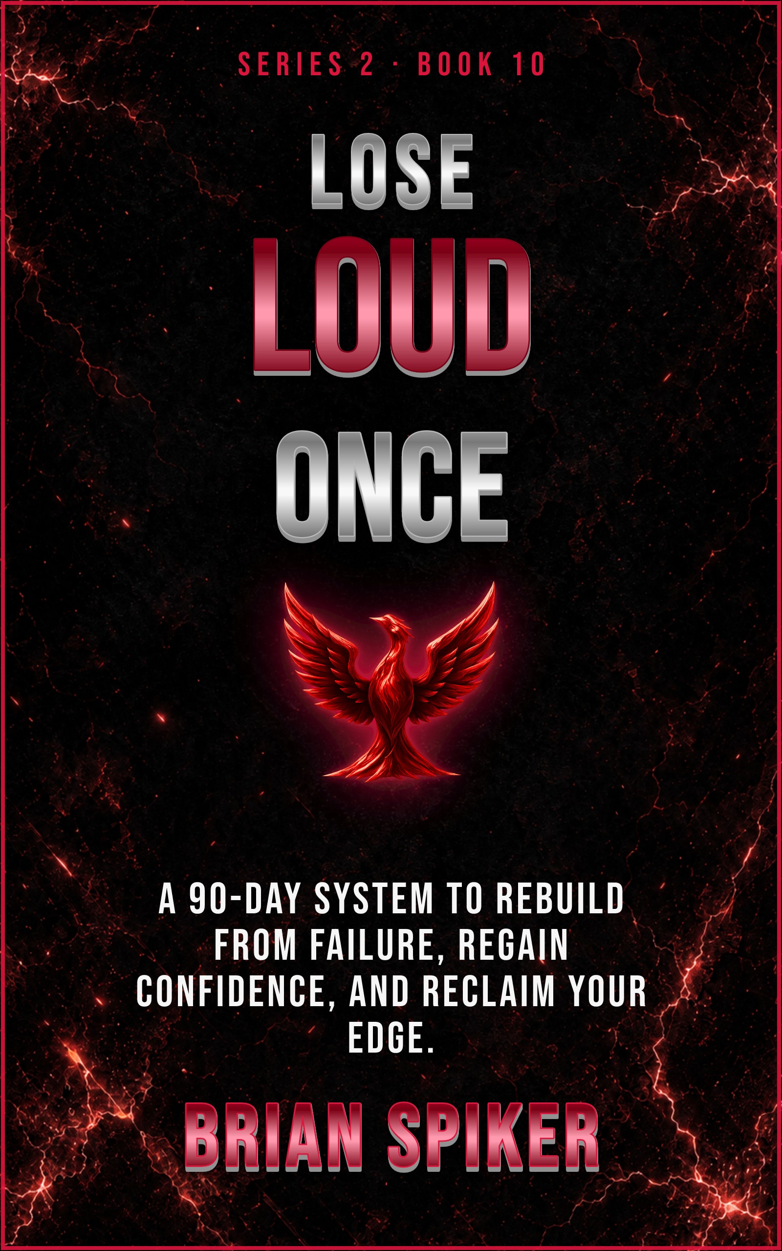 Lose Loud Once — book 10 of the Comeback series