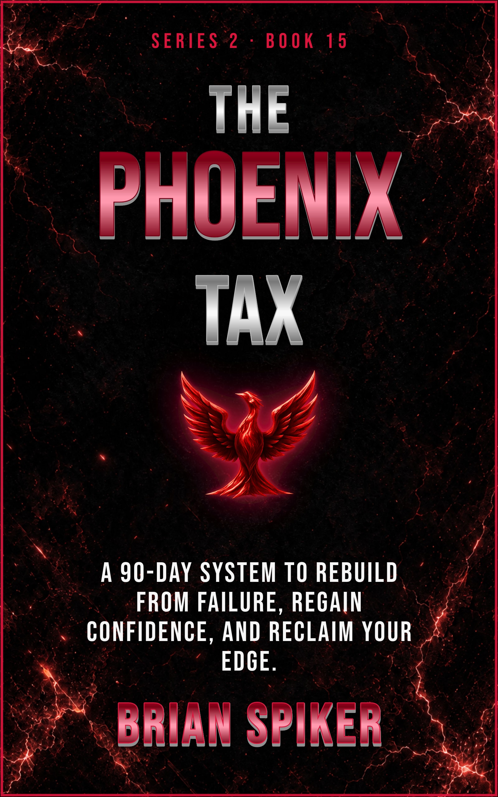 The Phoenix Tax — book 15 of the Comeback series