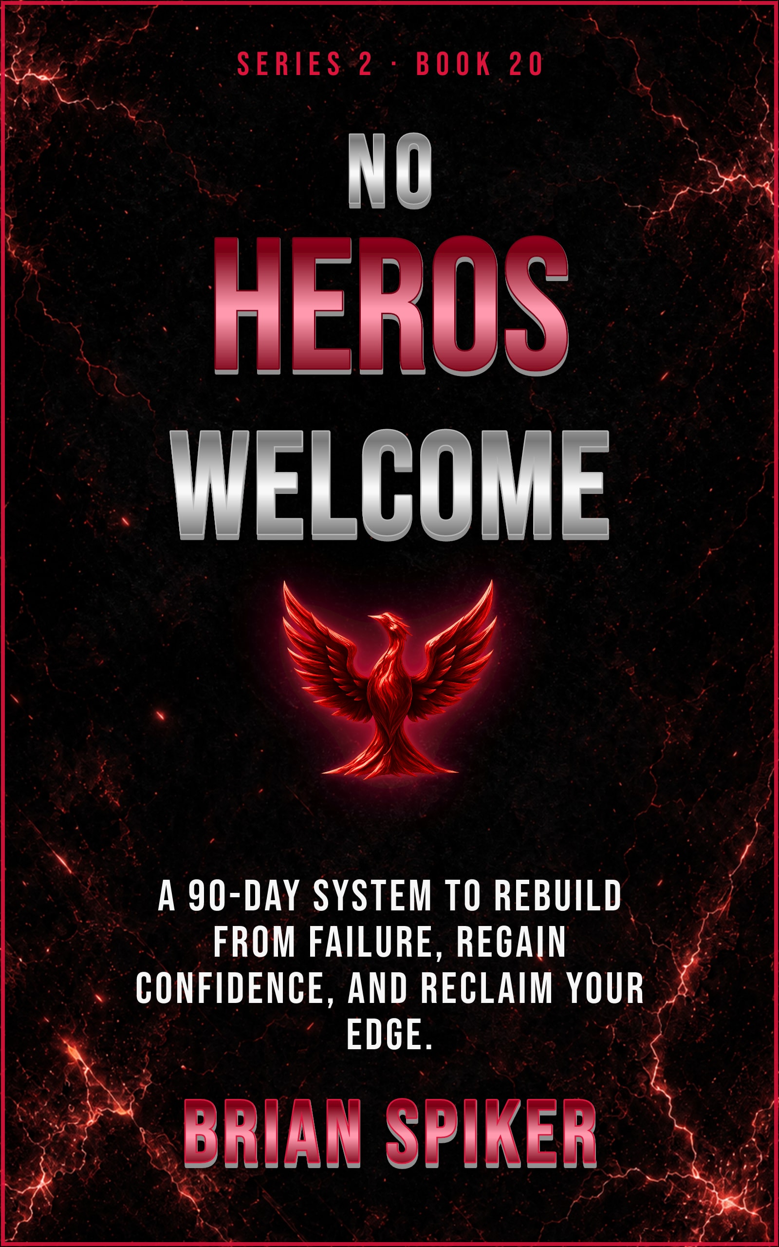 No Heros Welcome — book 20 of the Comeback series