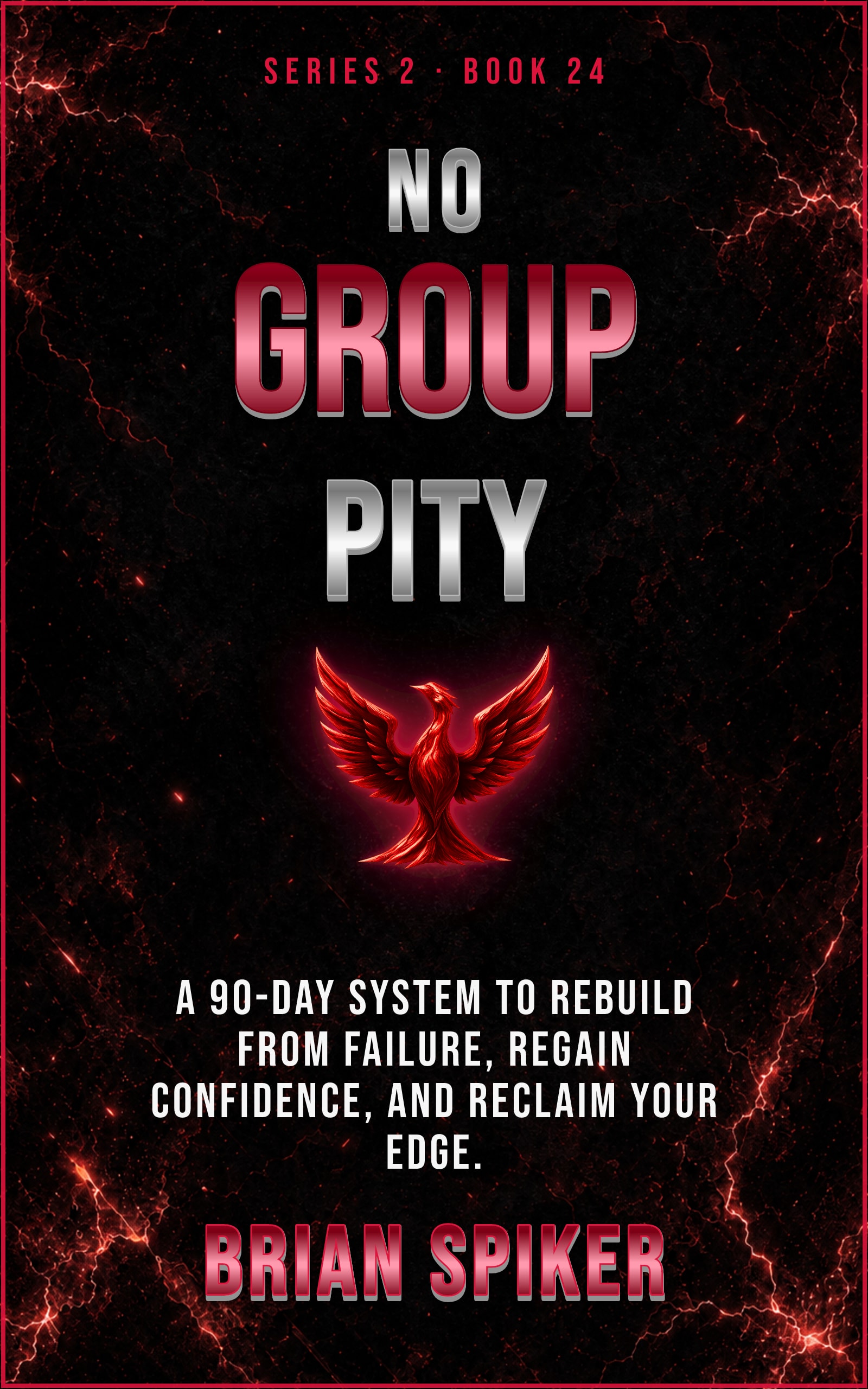No Group Pity — book 24 of the Comeback series
