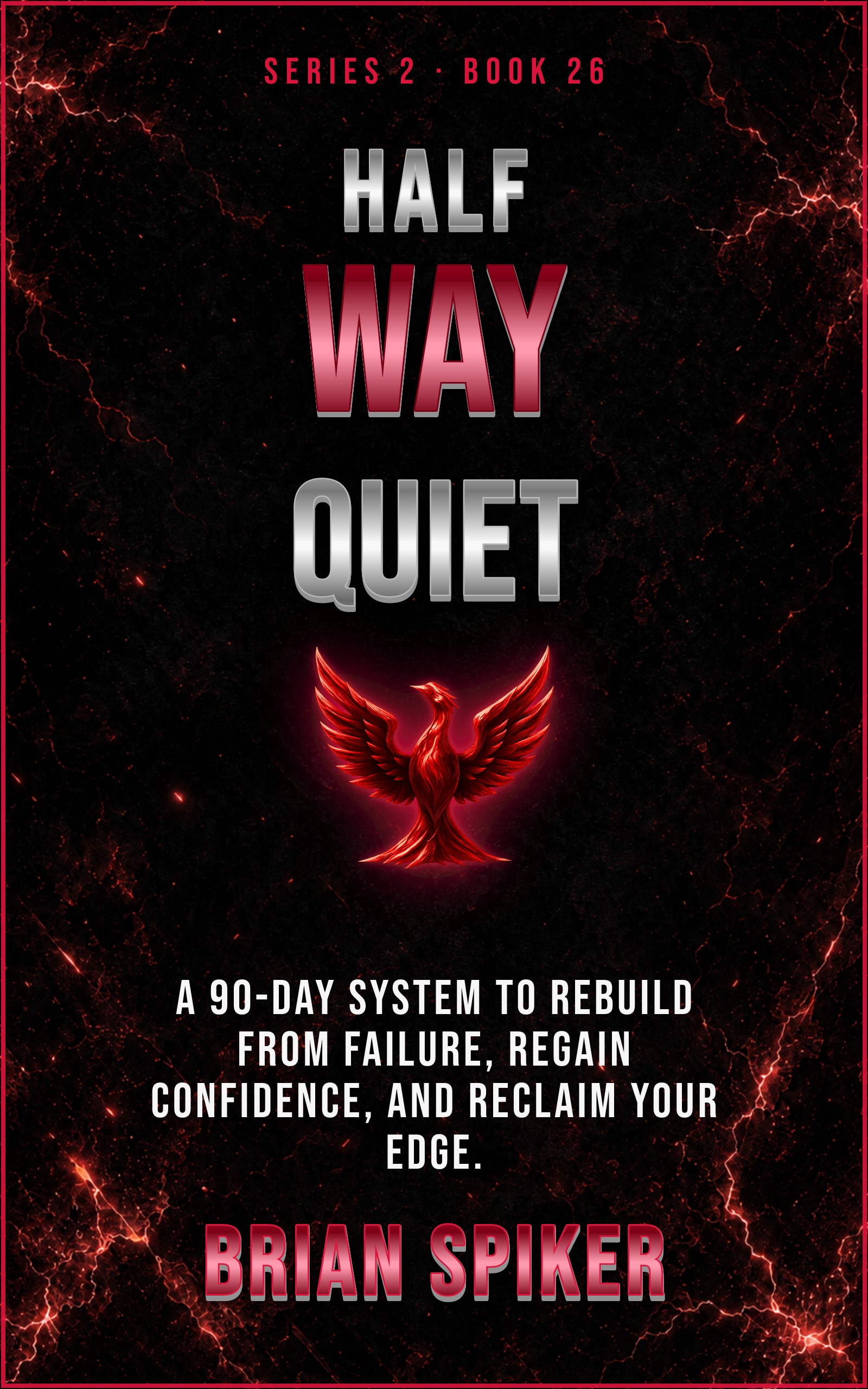 Half Way Quiet — book 26 of the Comeback series