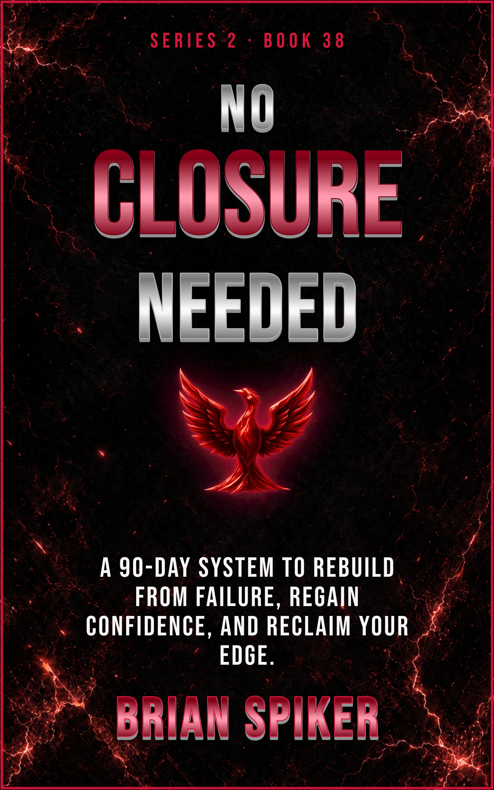 No Closure Needed — book 38 of the Comeback series