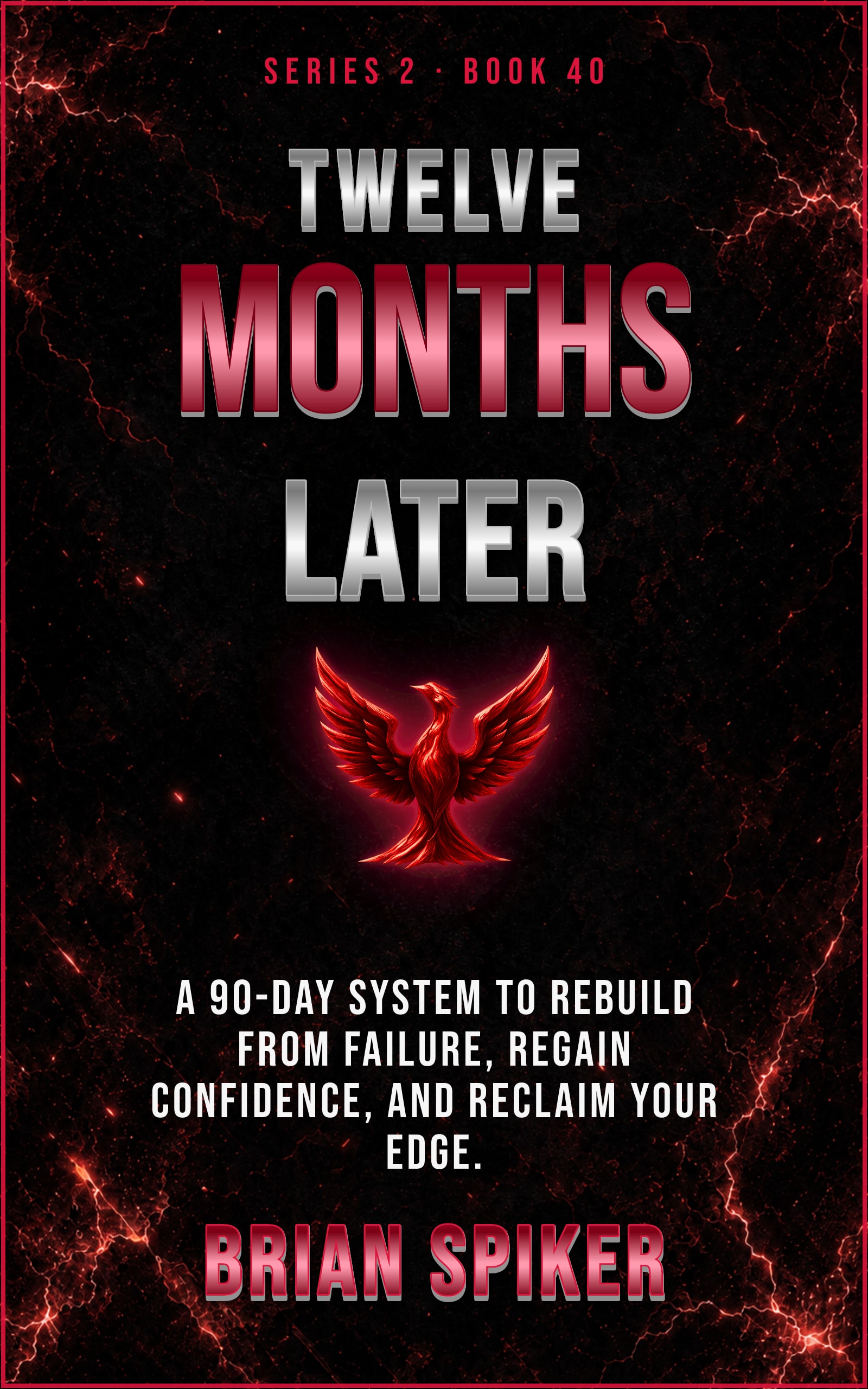 Twelve Months Later — book 40 of the Comeback series