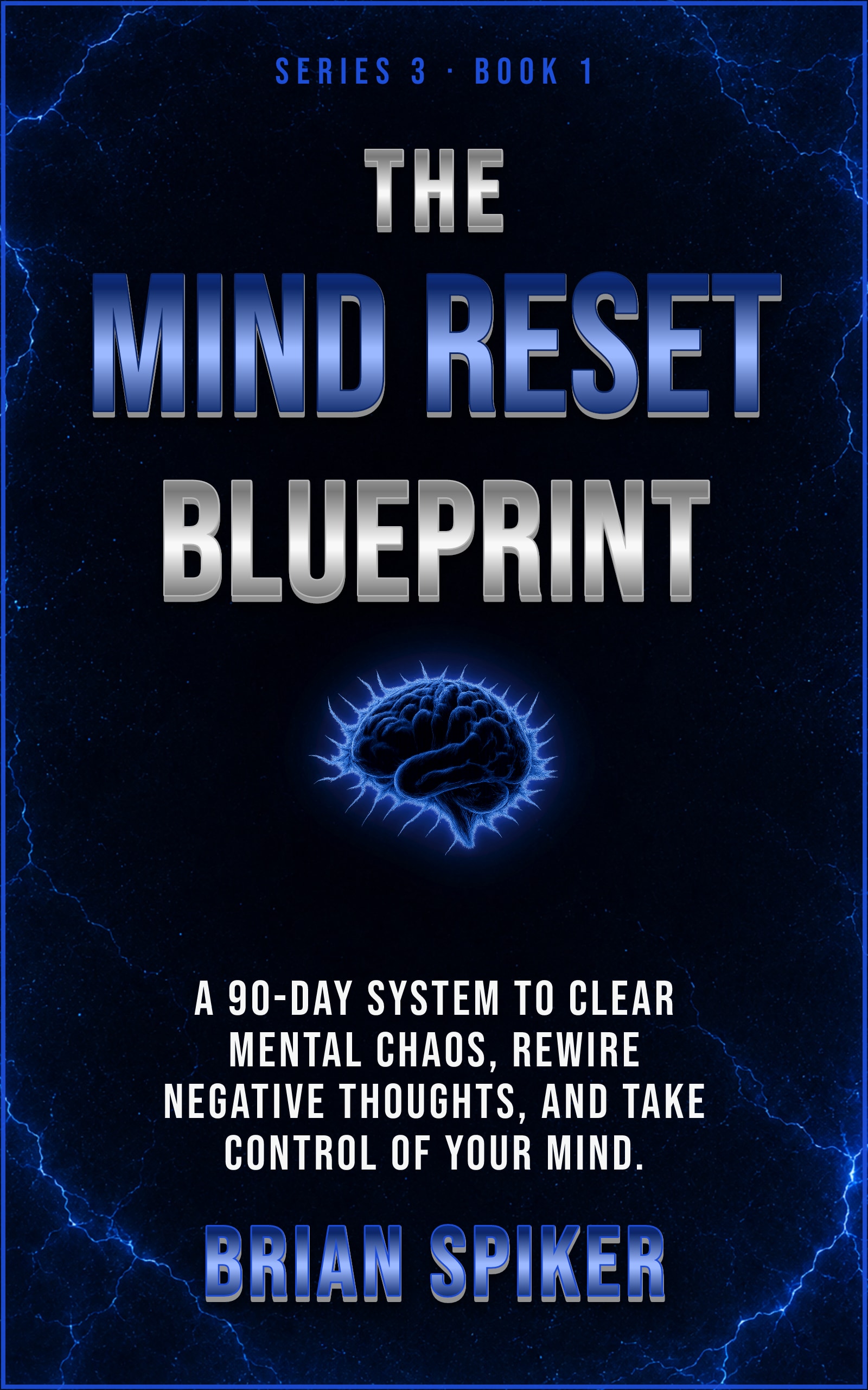 The Mind Reset Blueprint — book 1 of the Mind Reset series