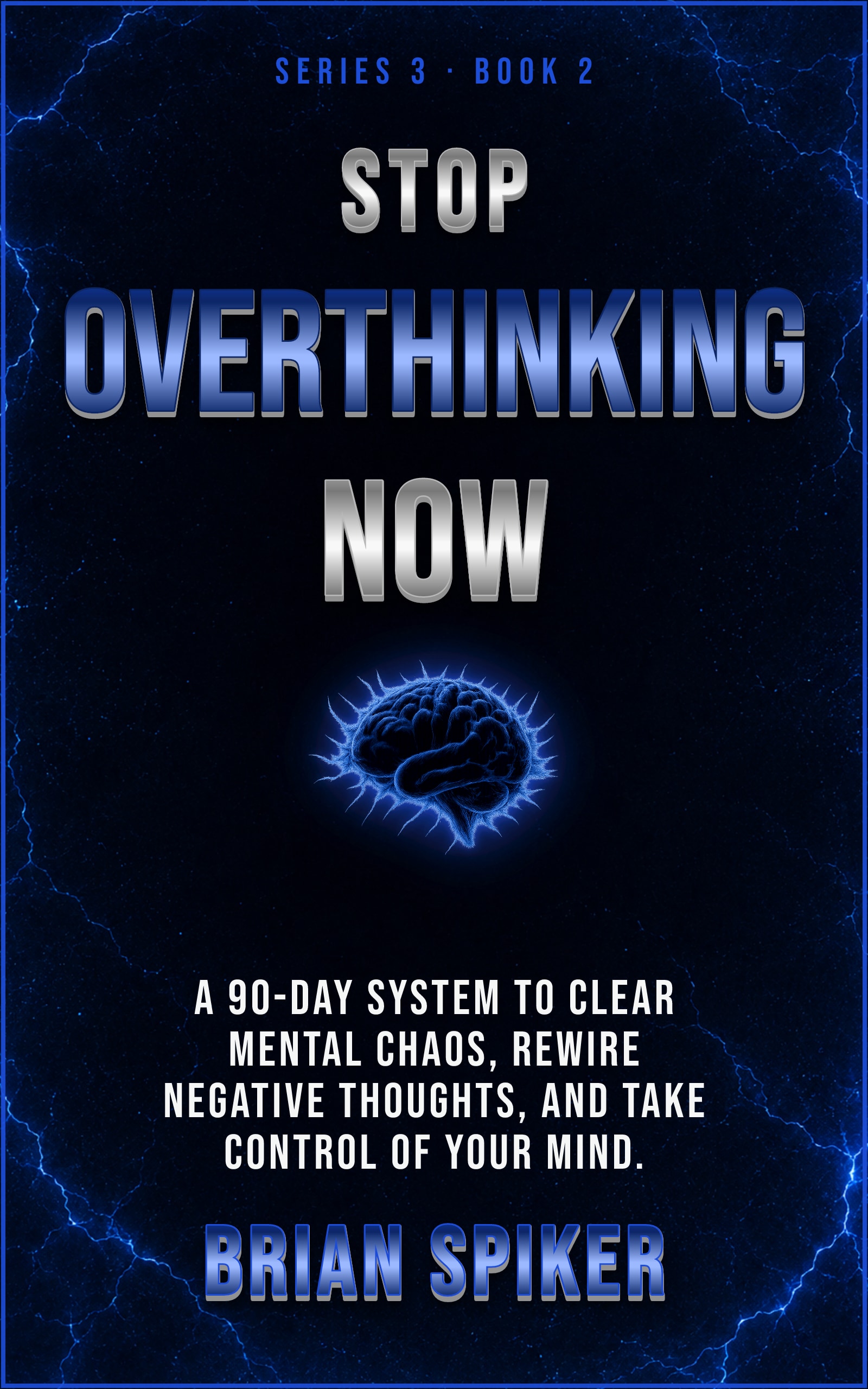 Stop Overthinking Now — book 2 of the Mind Reset series