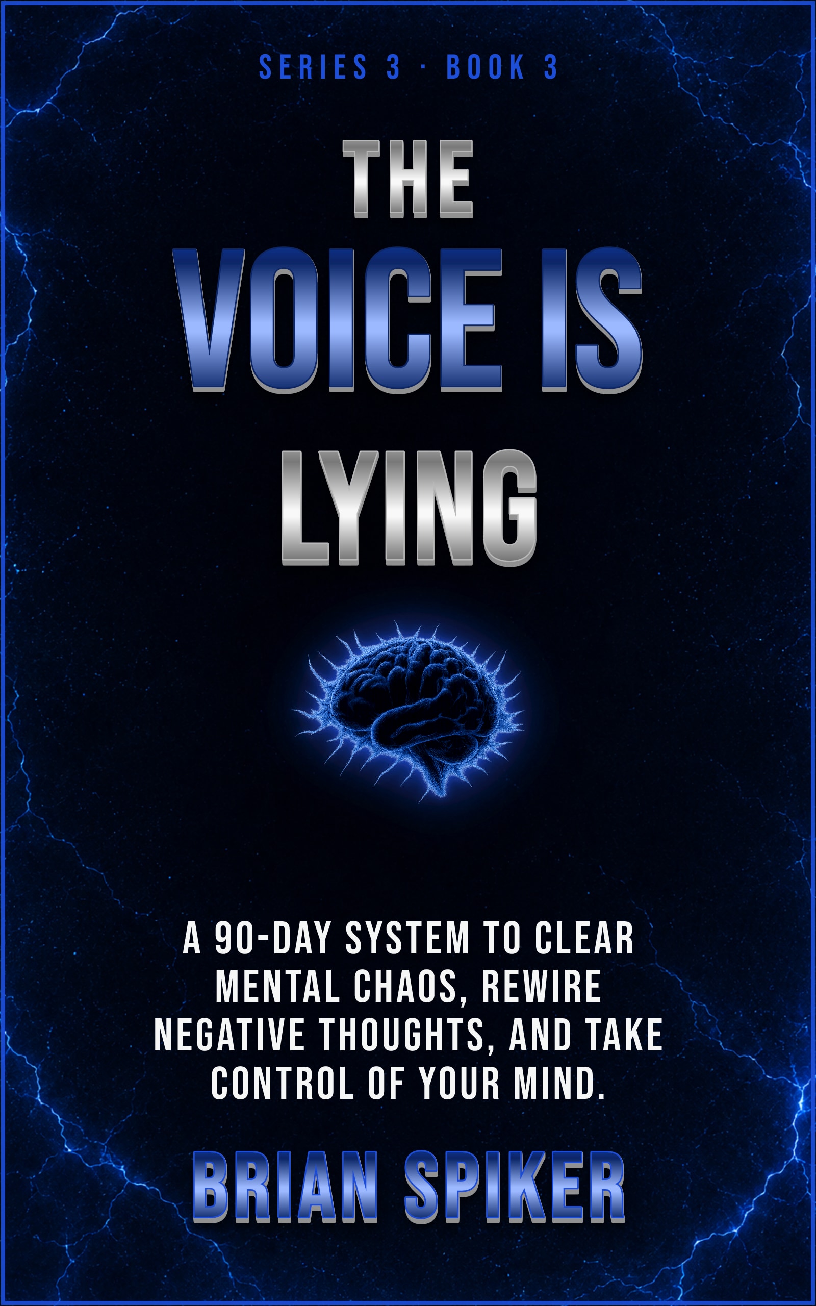 The Voice Is Lying — book 3 of the Mind Reset series