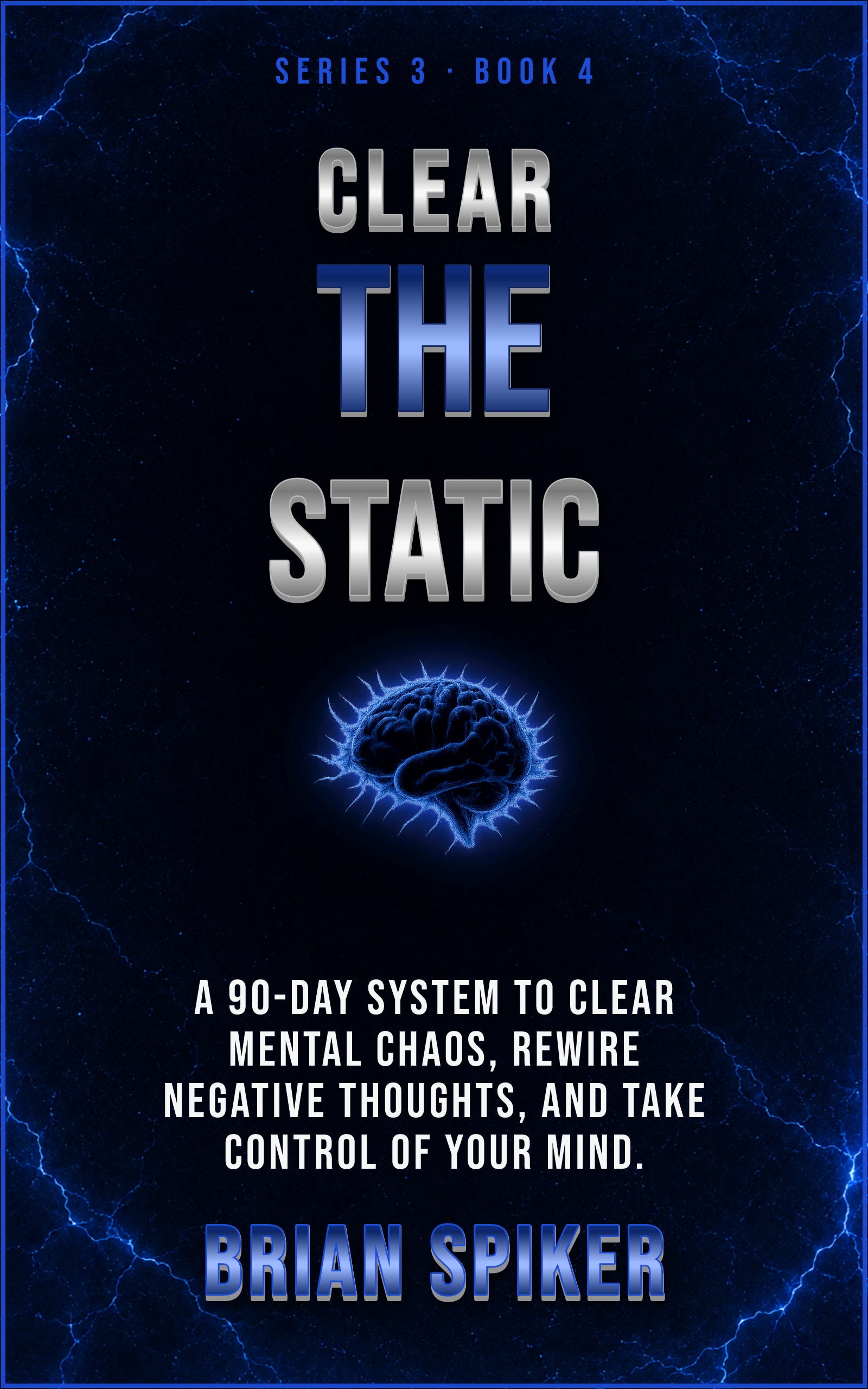 Clear The Static — book 4 of the Mind Reset series