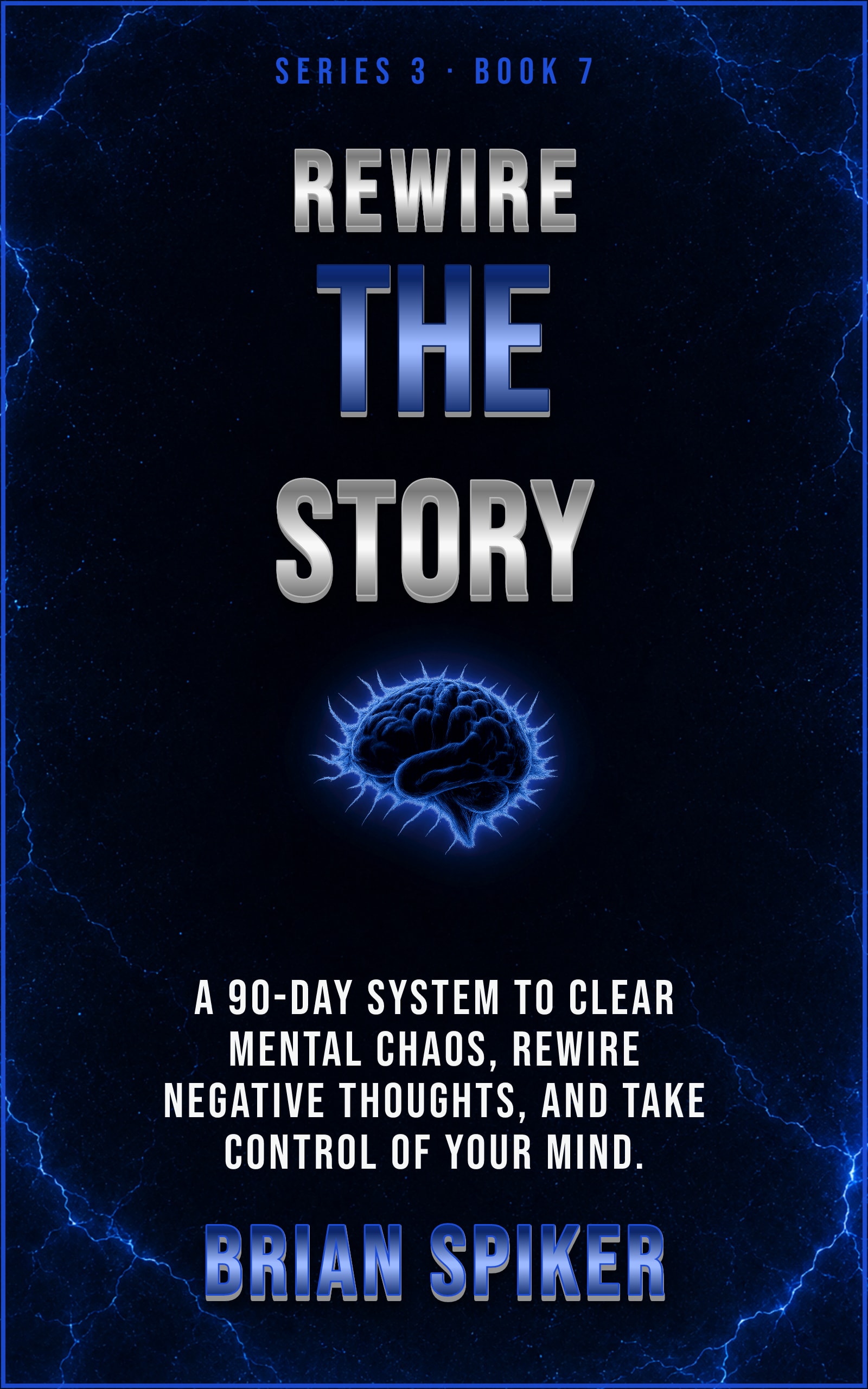 Rewire The Story — book 7 of the Mind Reset series