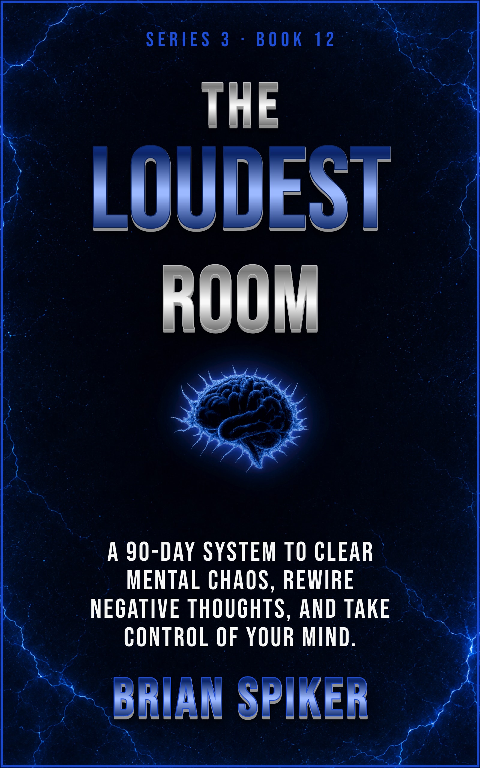 The Loudest Room — book 12 of the Mind Reset series
