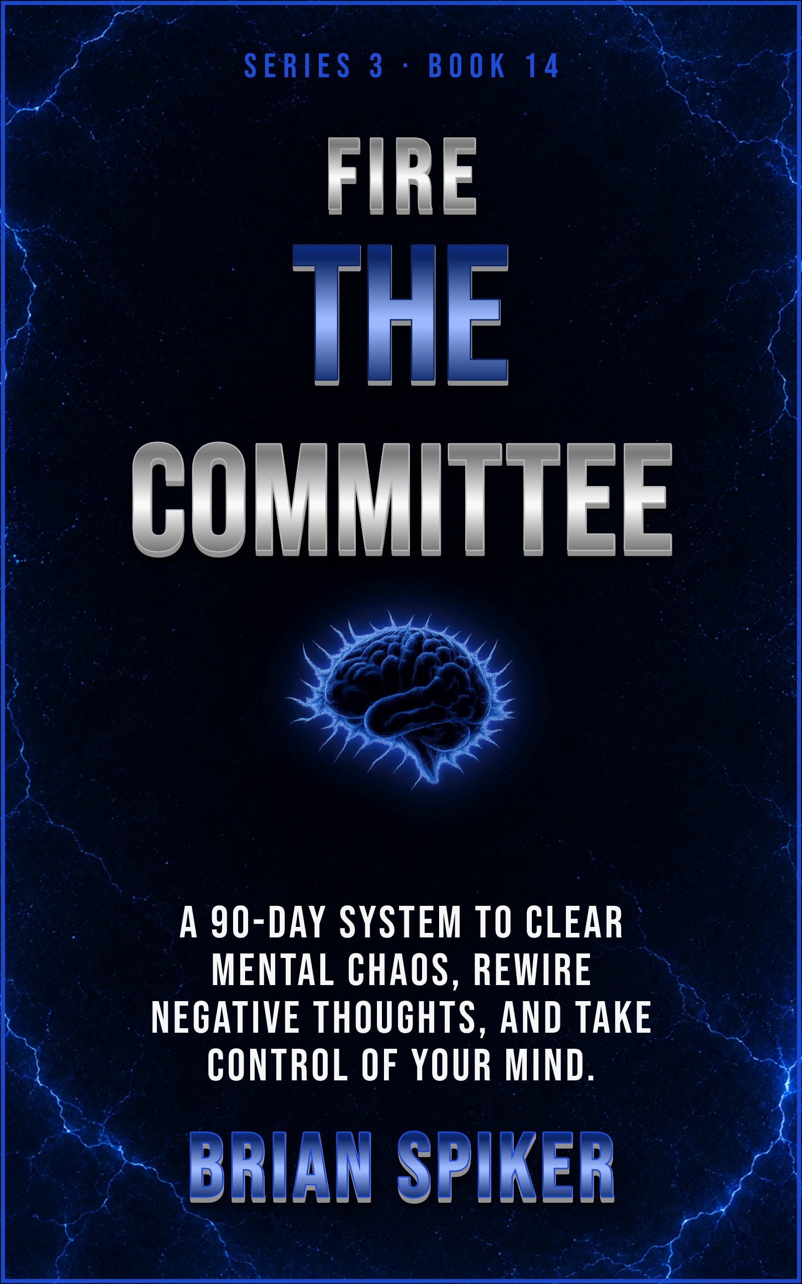 Fire The Committee — book 14 of the Mind Reset series