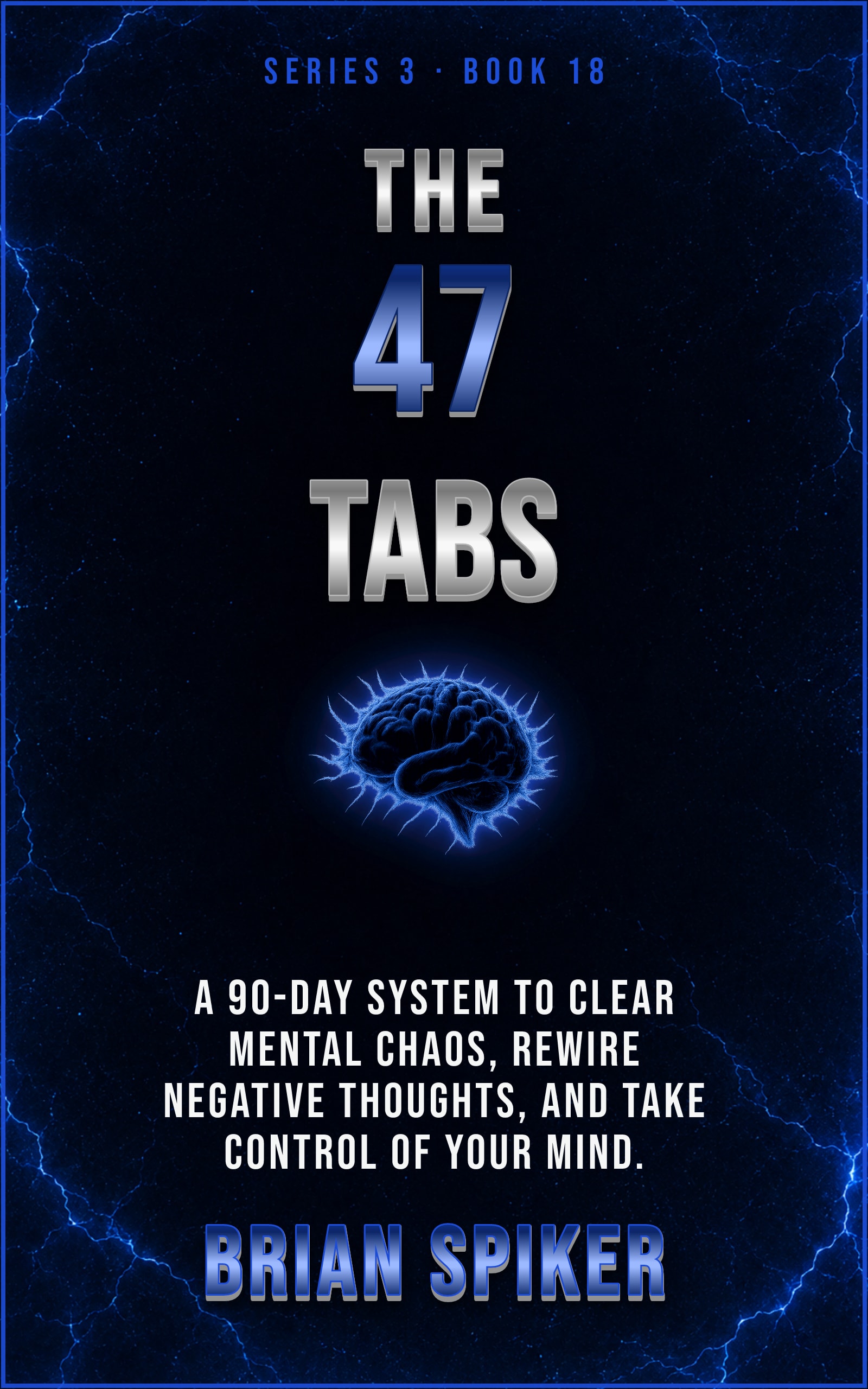 The 47 Tabs — book 18 of the Mind Reset series
