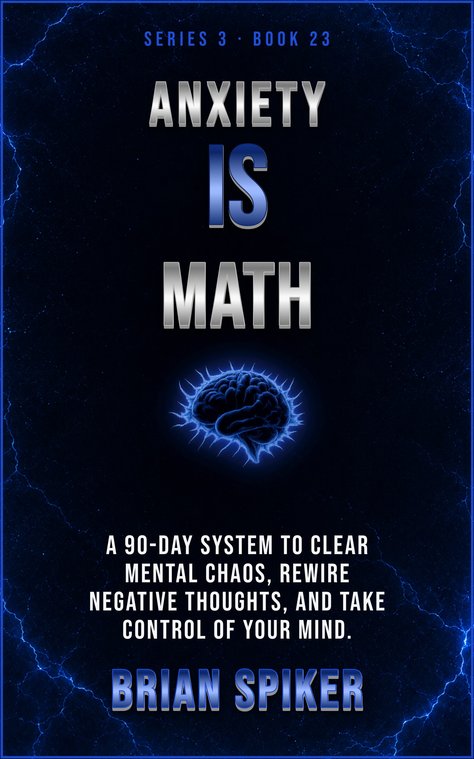 Anxiety Is Math — book 23 of the Mind Reset series