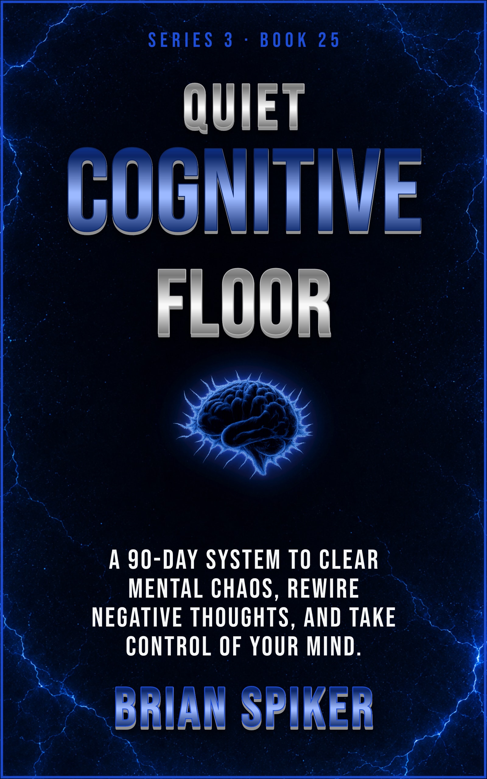 Quiet Cognitive Floor — book 25 of the Mind Reset series