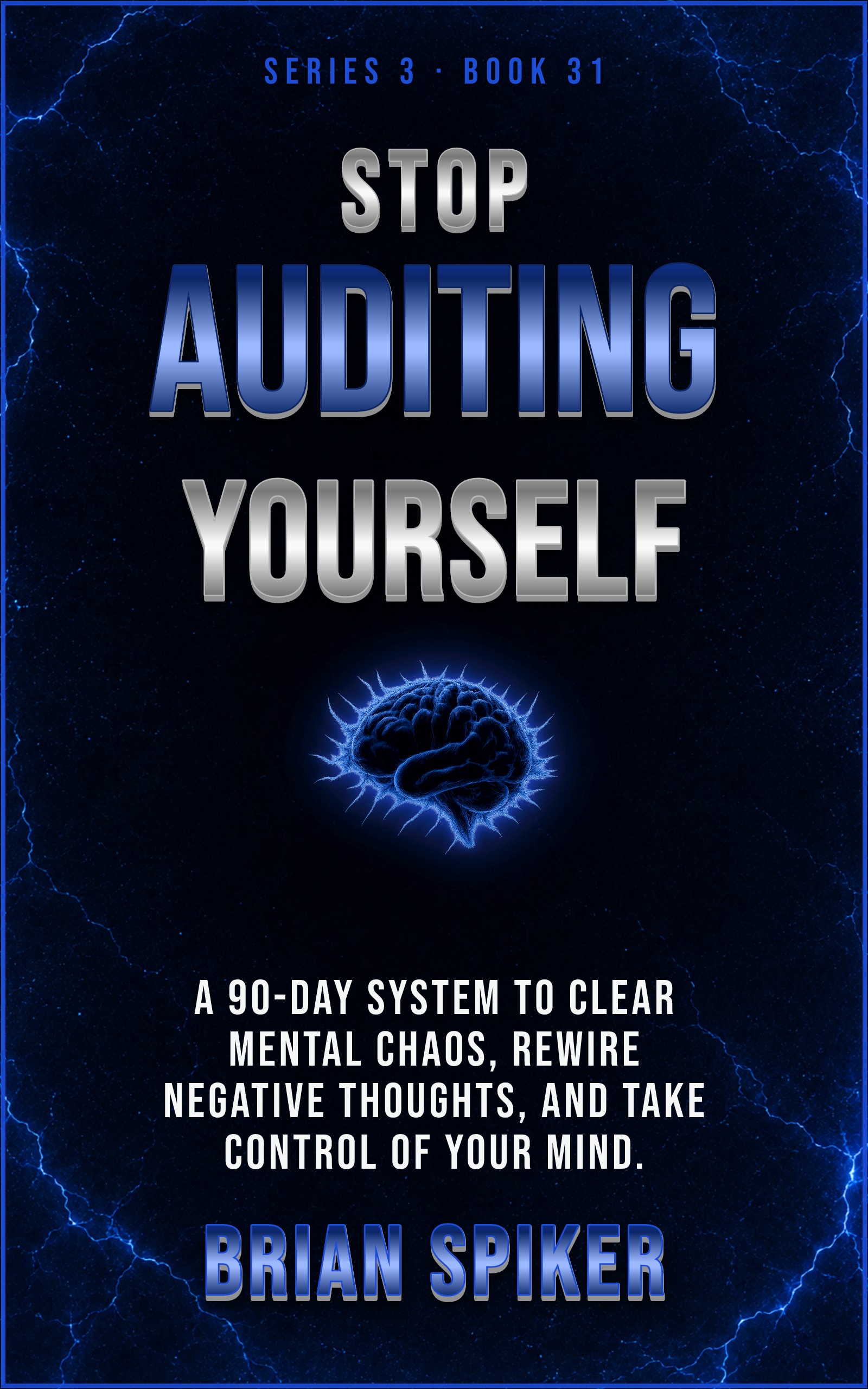 Stop Auditing Yourself — book 31 of the Mind Reset series