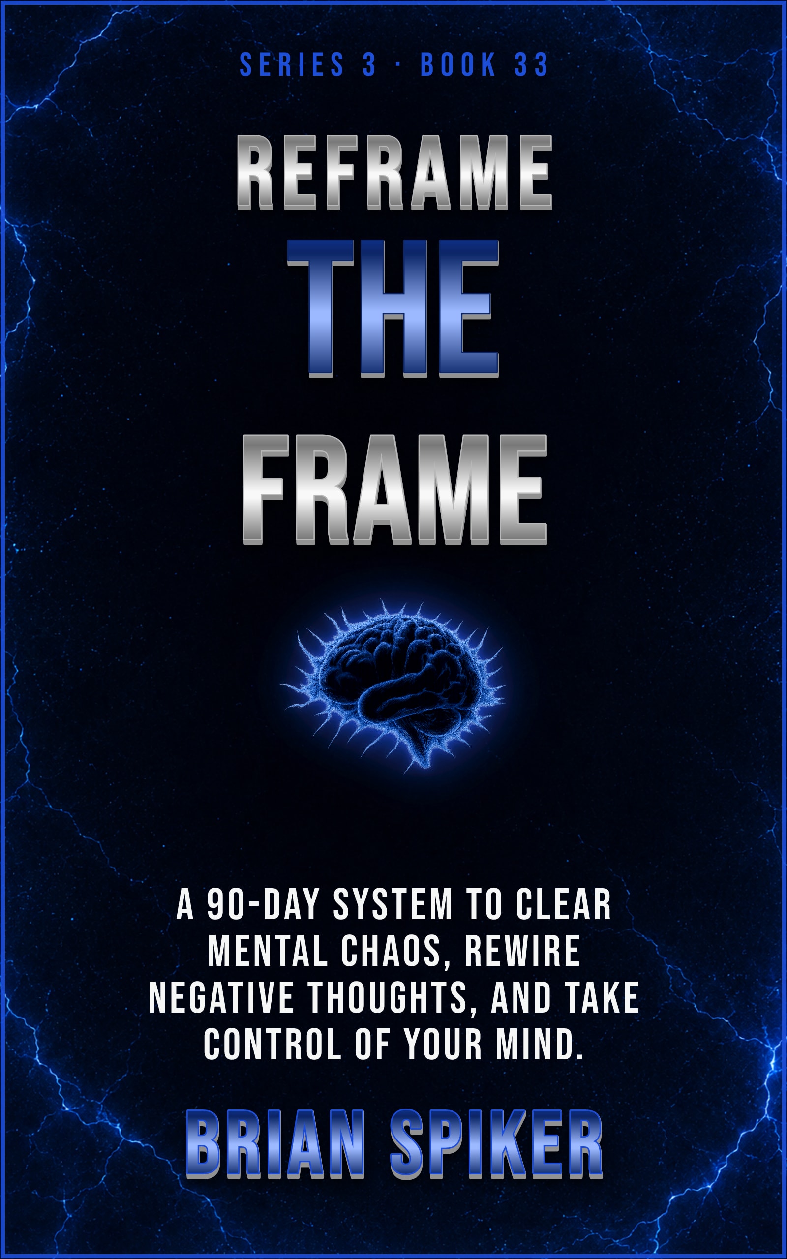 Reframe The Frame — book 33 of the Mind Reset series
