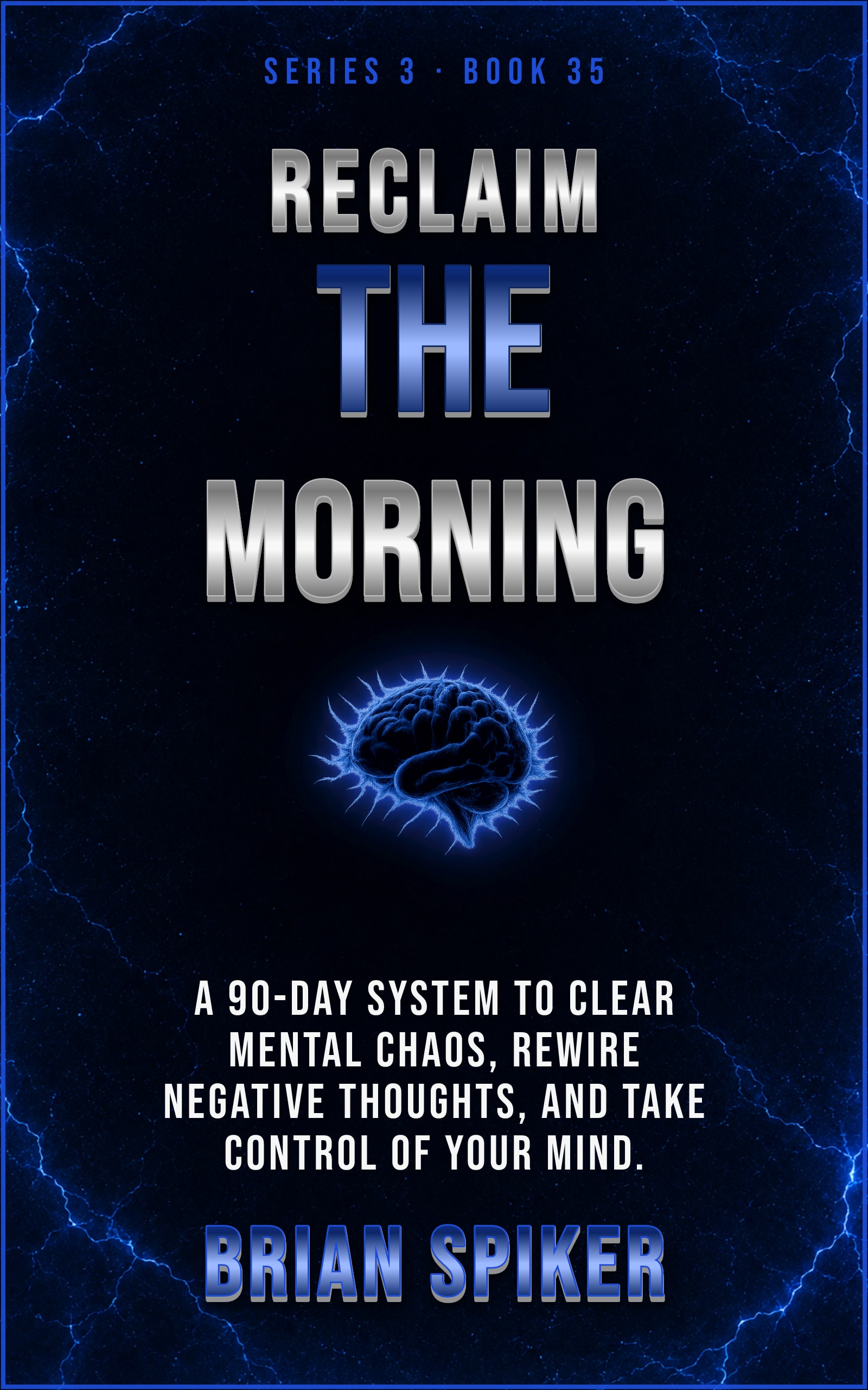 Reclaim The Morning — book 35 of the Mind Reset series