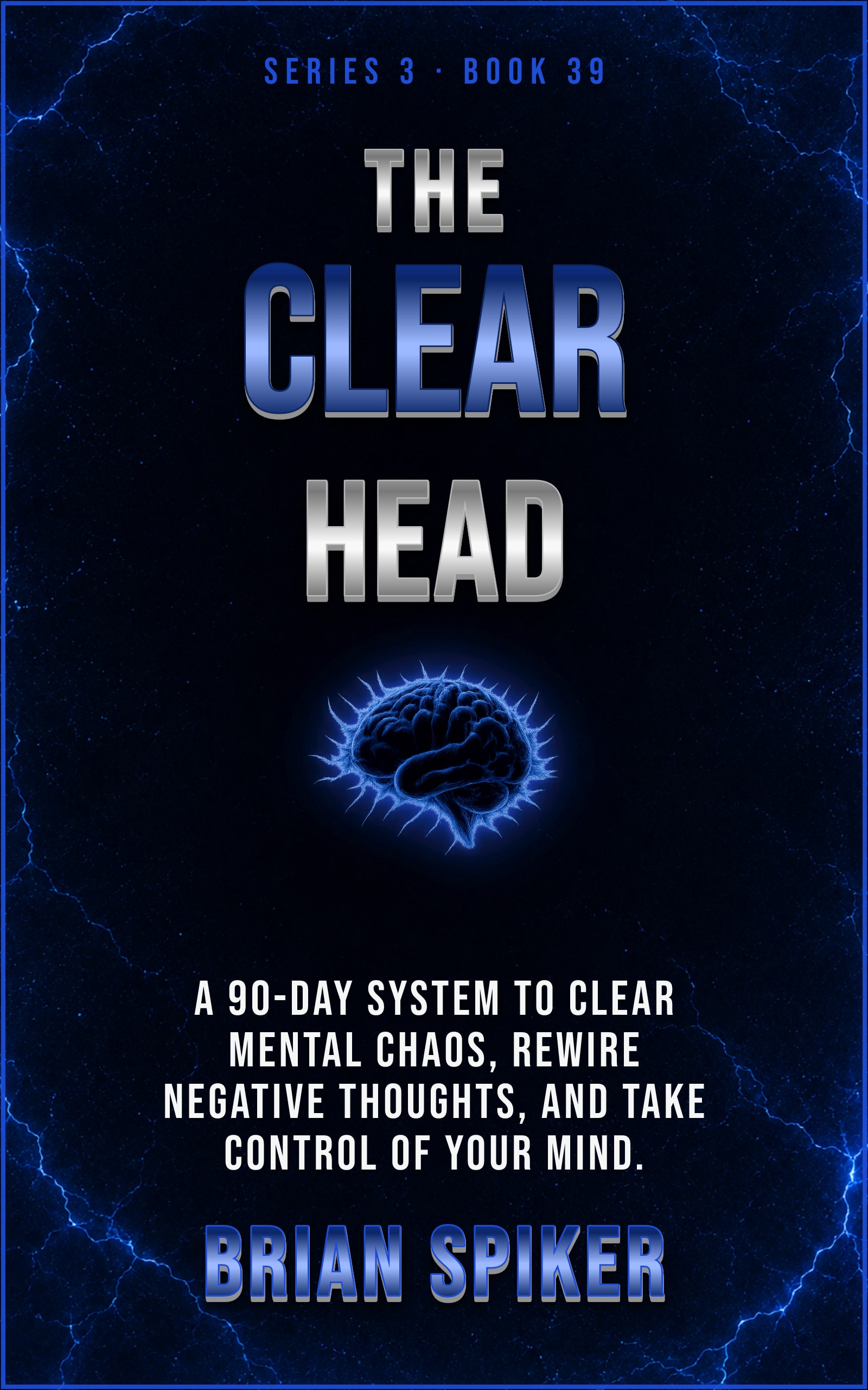 The Clear Head — book 39 of the Mind Reset series
