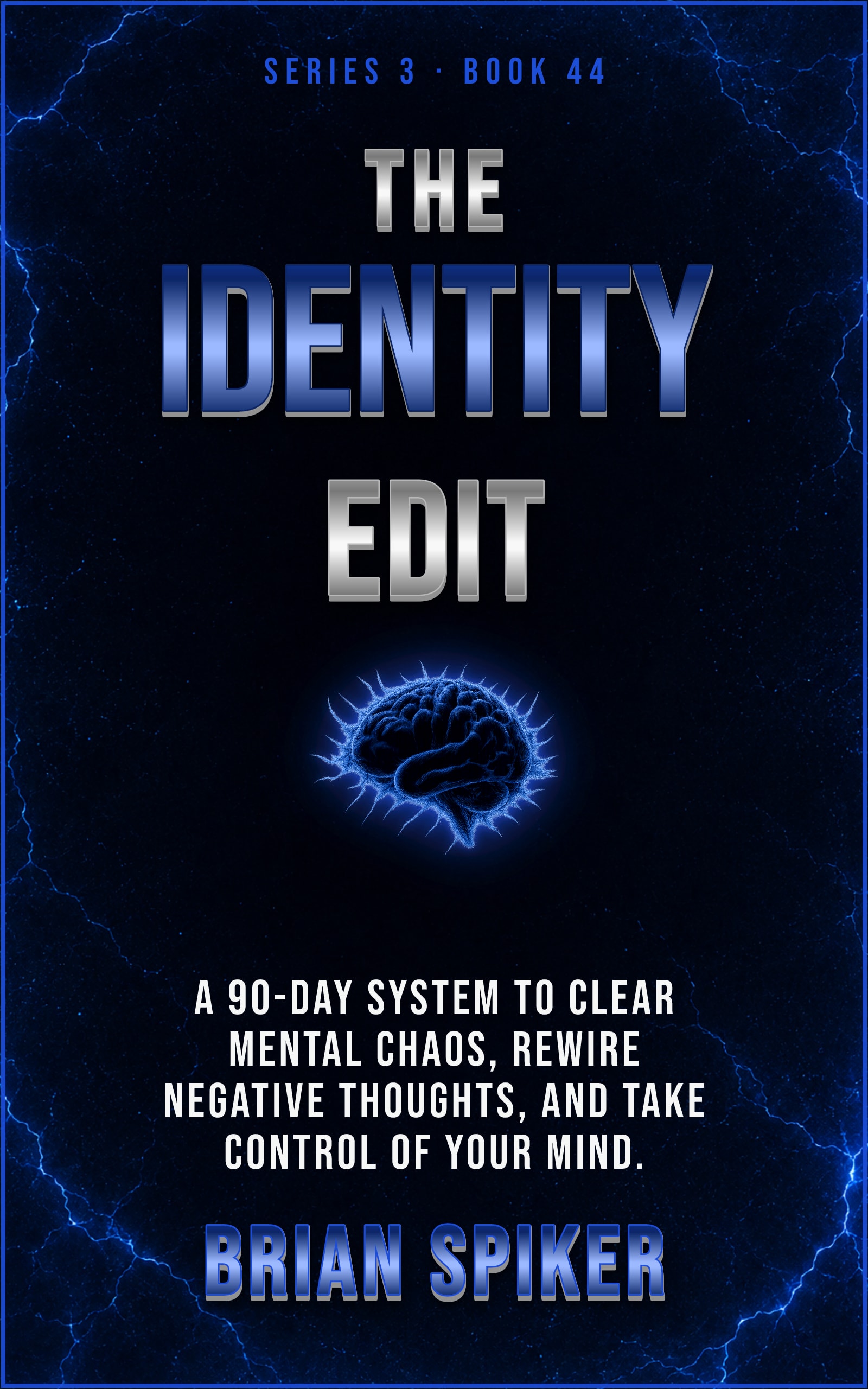 The Identity Edit — book 44 of the Mind Reset series