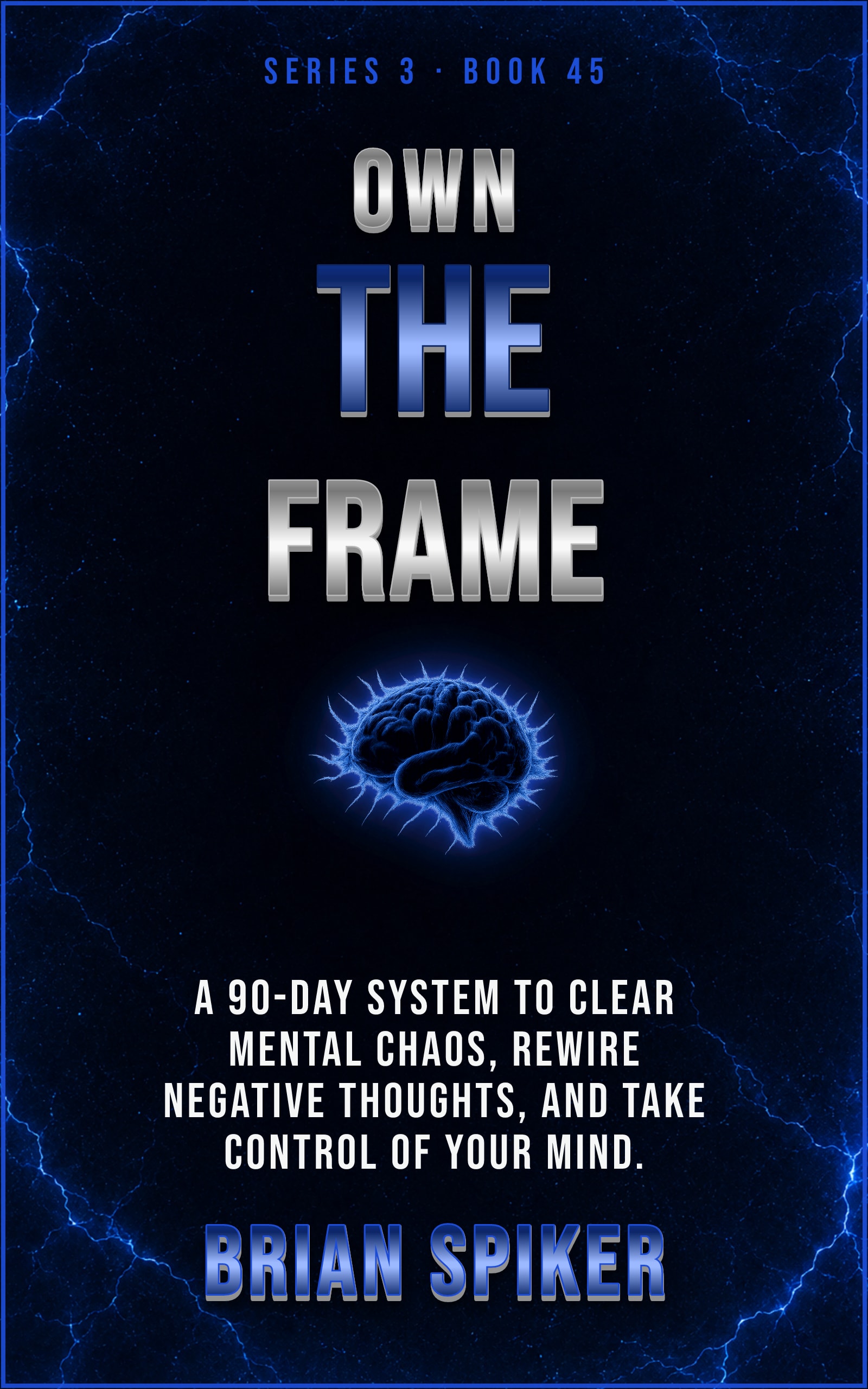 Own The Frame — book 45 of the Mind Reset series