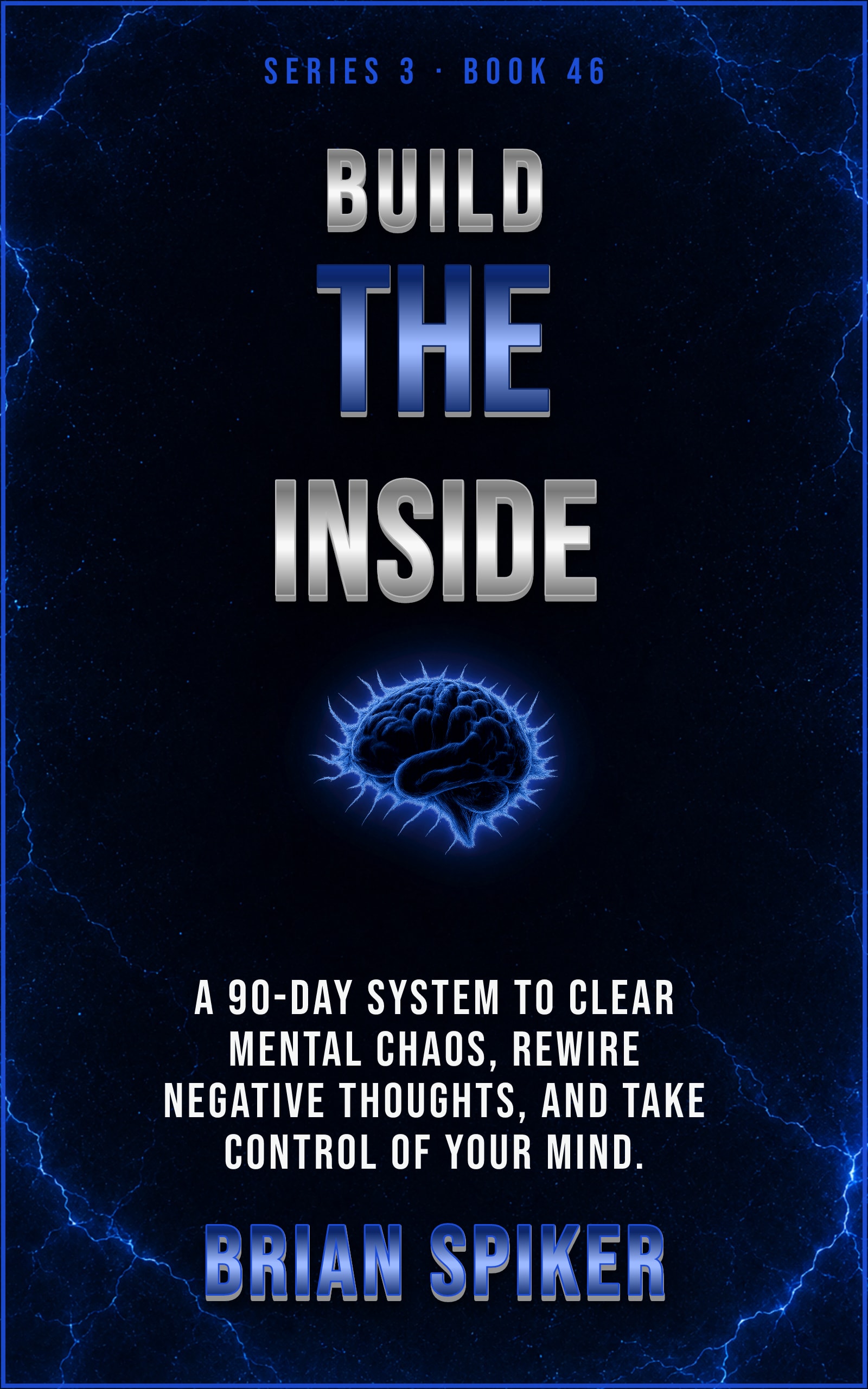 Build The Inside — book 46 of the Mind Reset series