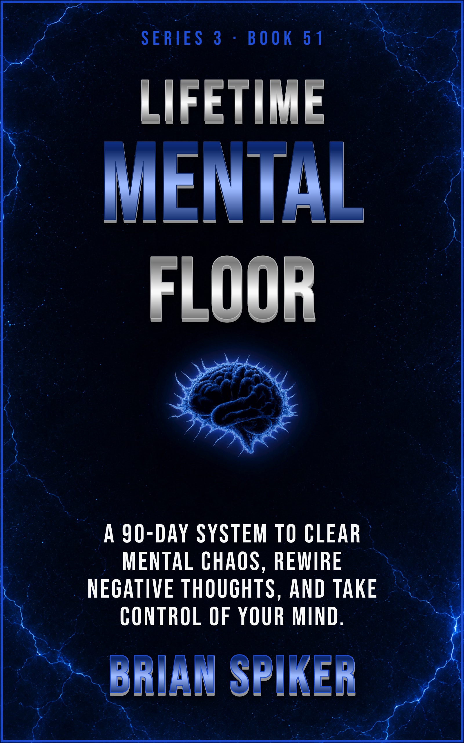 Lifetime Mental Floor — book 51 of the Mind Reset series