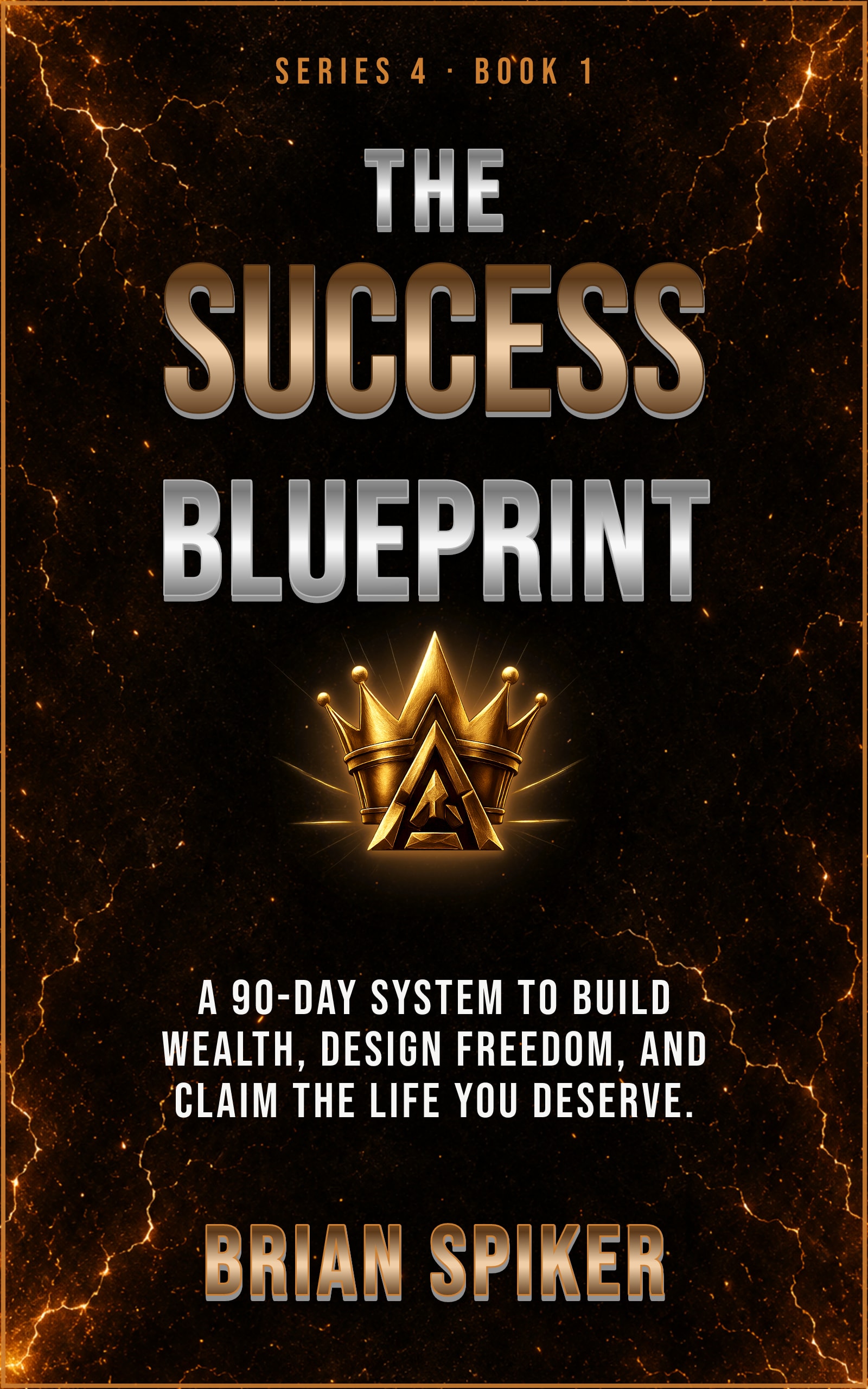 The Success Blueprint — book 1 of the Success series