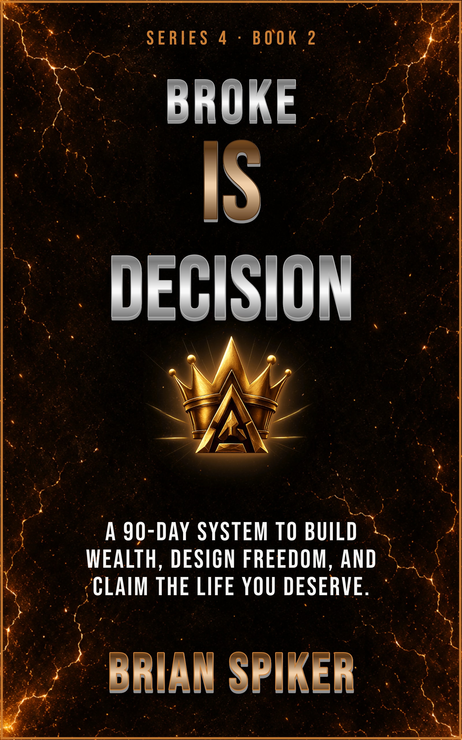 Broke Is Decision — book 2 of the Success series