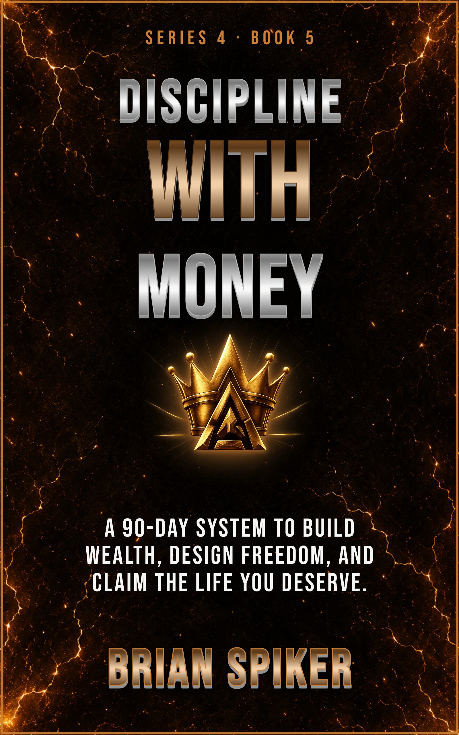 Discipline With Money — book 5 of the Success series