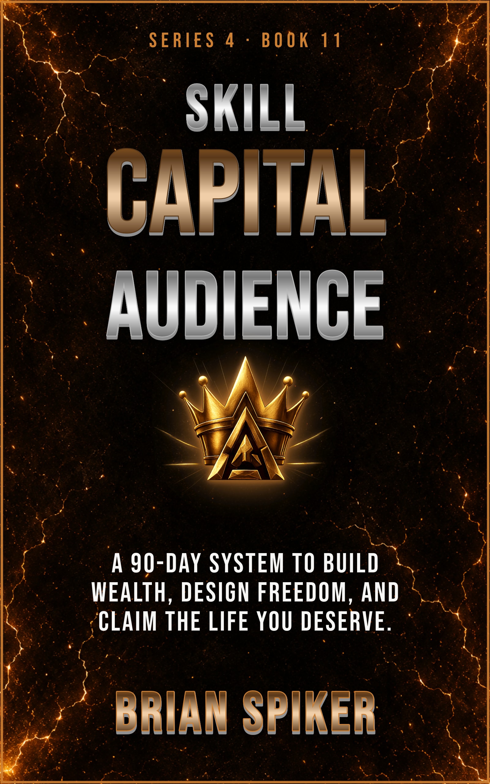 Skill Capital Audience — book 11 of the Success series