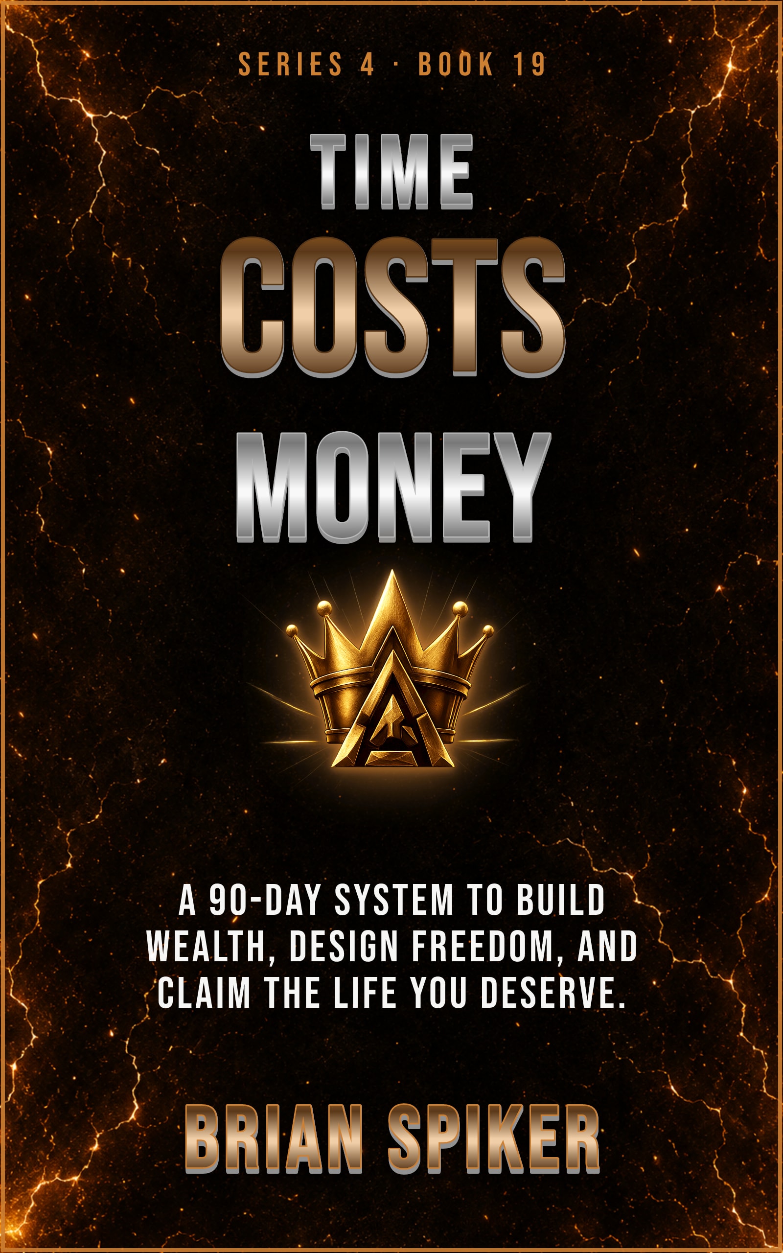 Time Costs Money — book 19 of the Success series