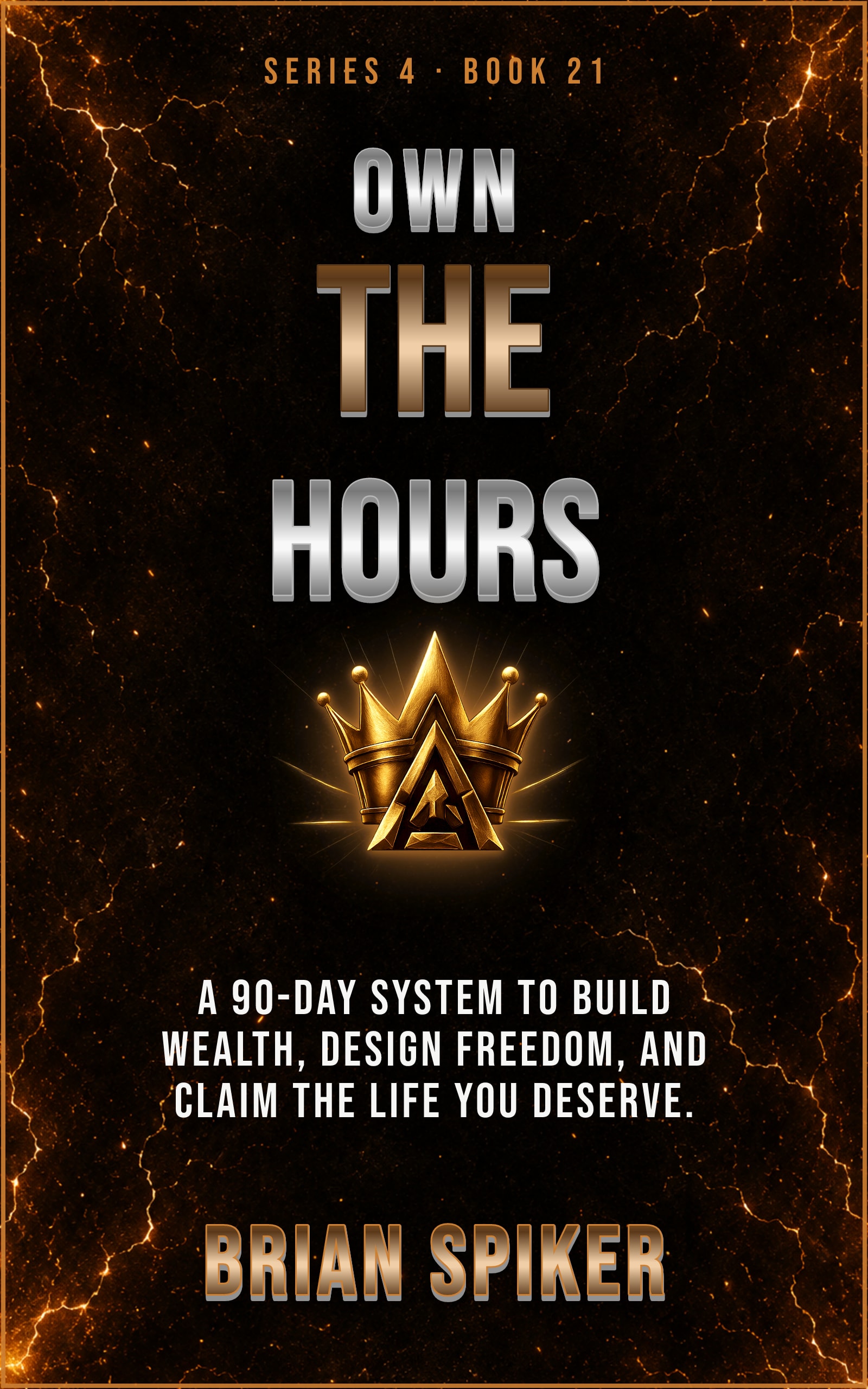 Own The Hours — book 21 of the Success series