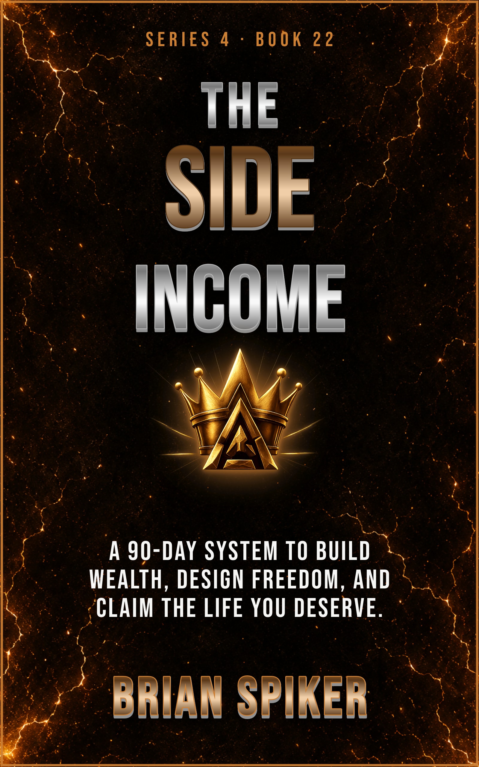 The Side Income — book 22 of the Success series