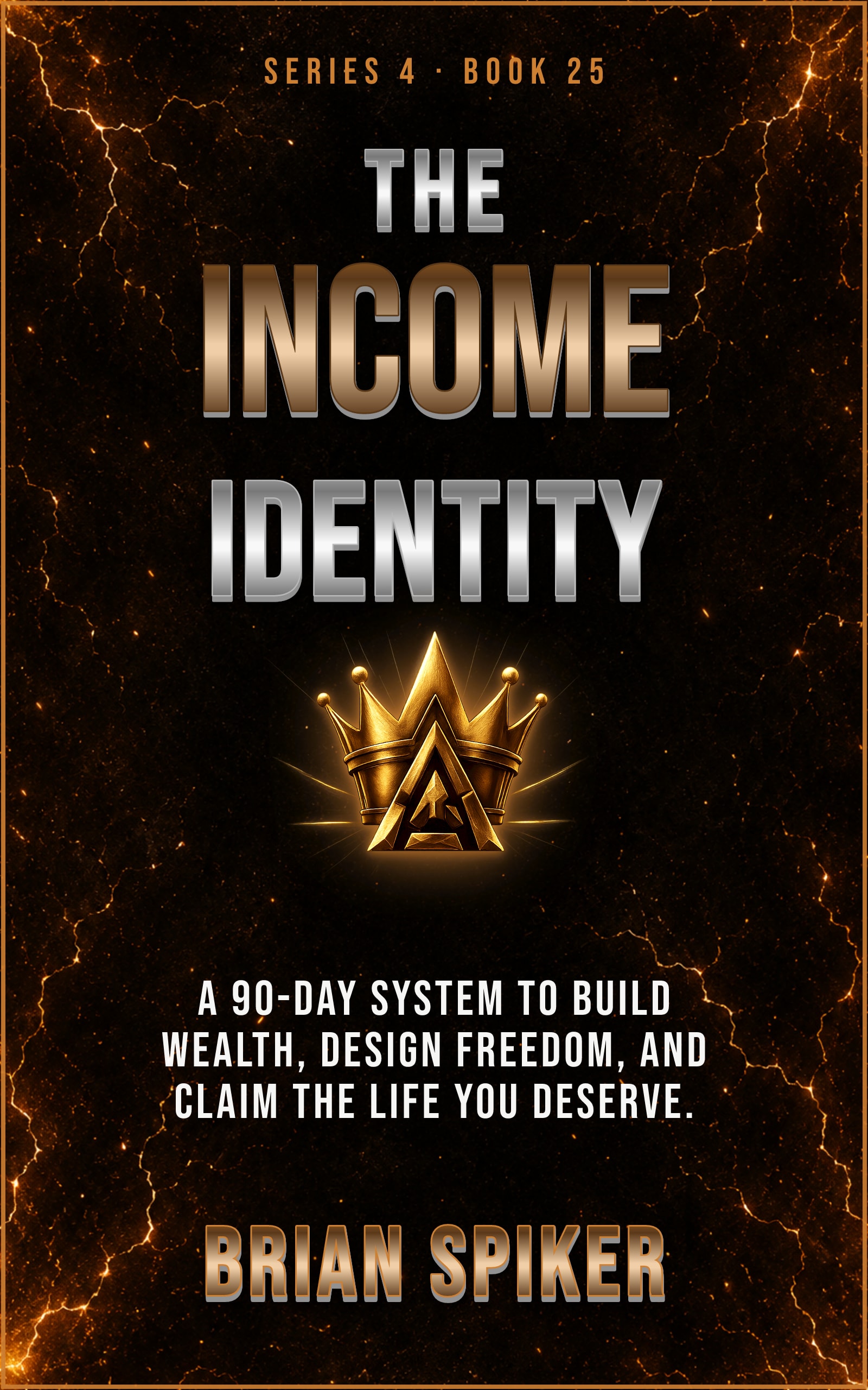 The Income Identity — book 25 of the Success series