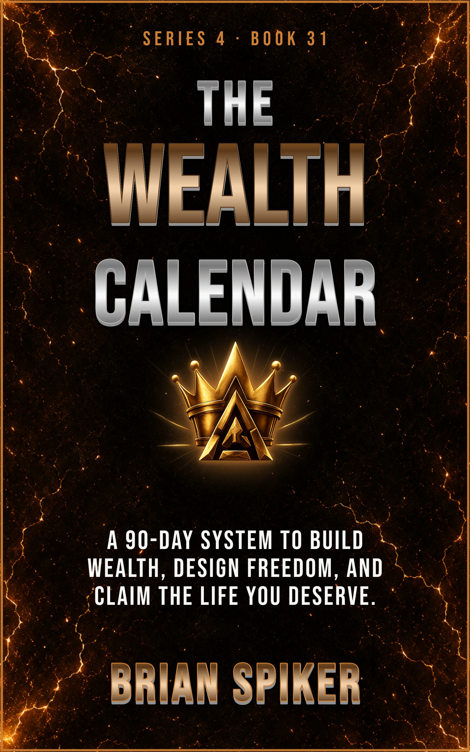 The Wealth Calendar — book 31 of the Success series