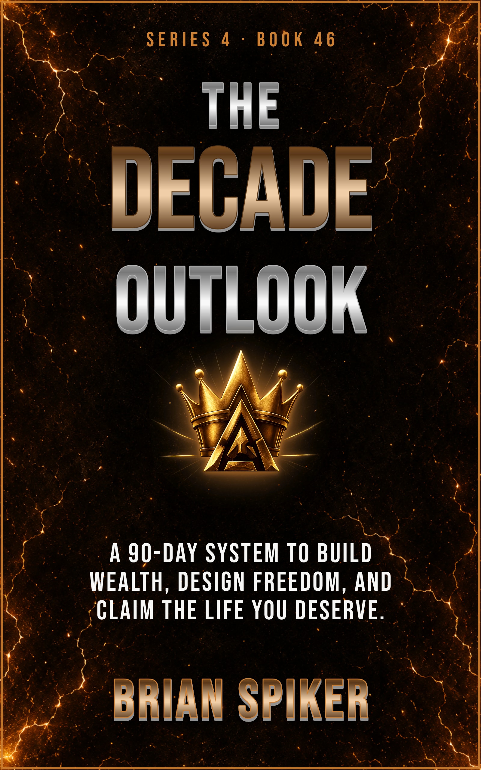 The Decade Outlook — book 46 of the Success series
