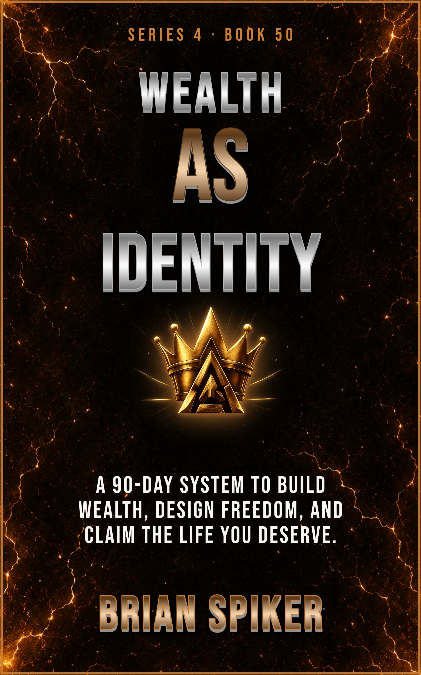 Wealth As Identity — book 50 of the Success series