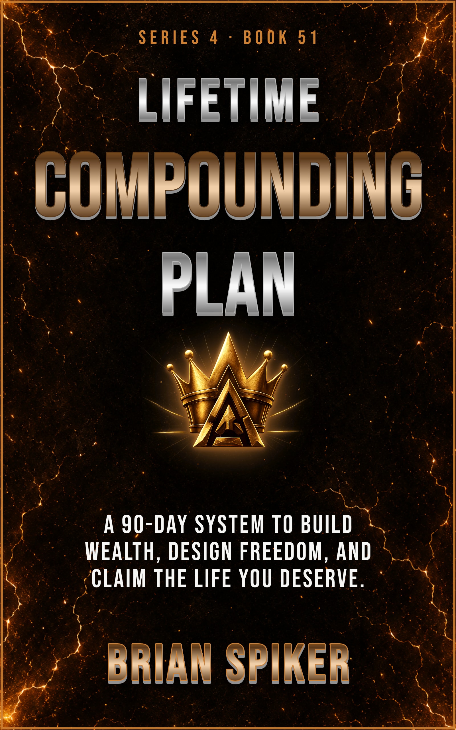 Lifetime Compounding Plan — book 51 of the Success series