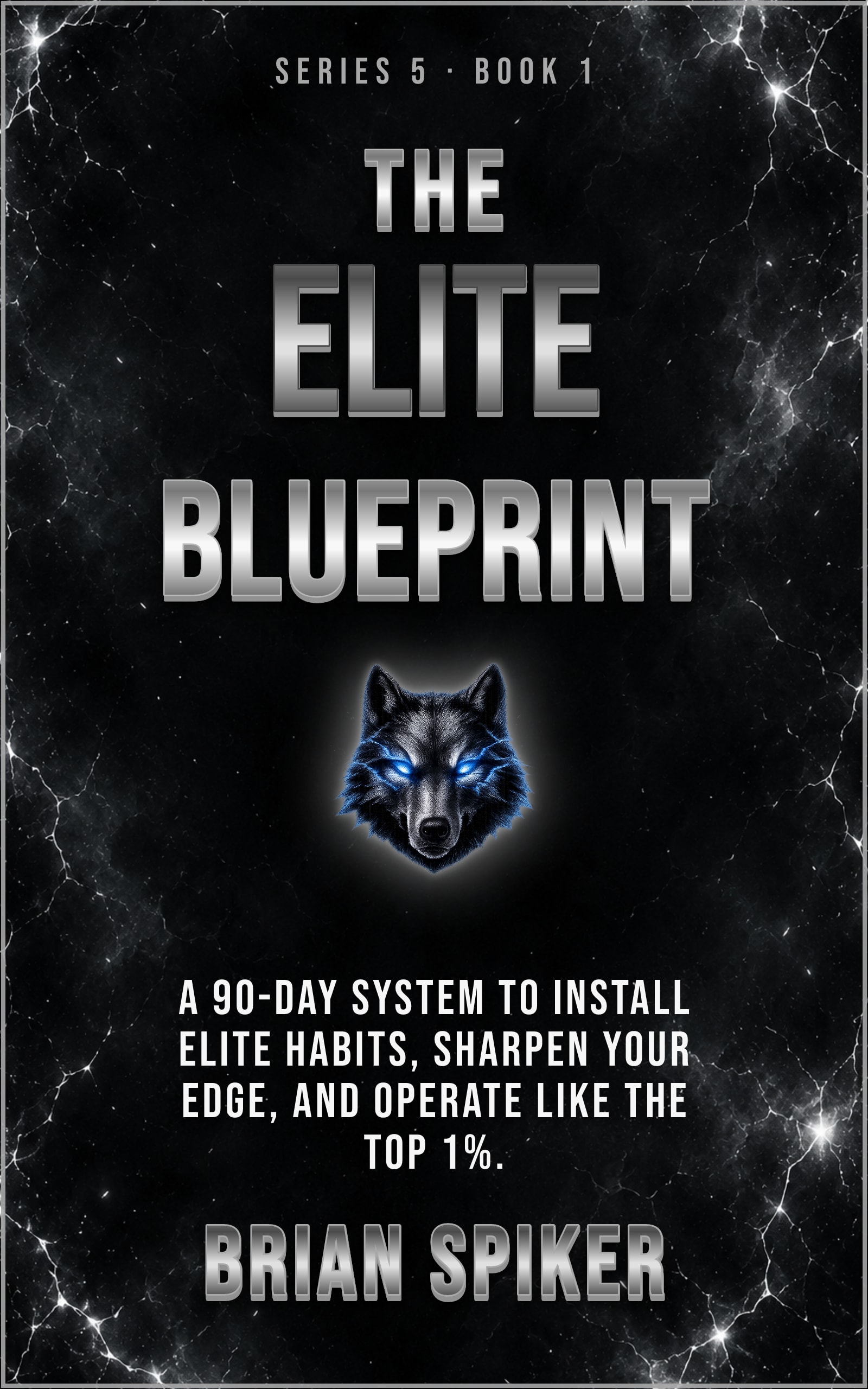 The Elite Blueprint — book 1 of the Elite series