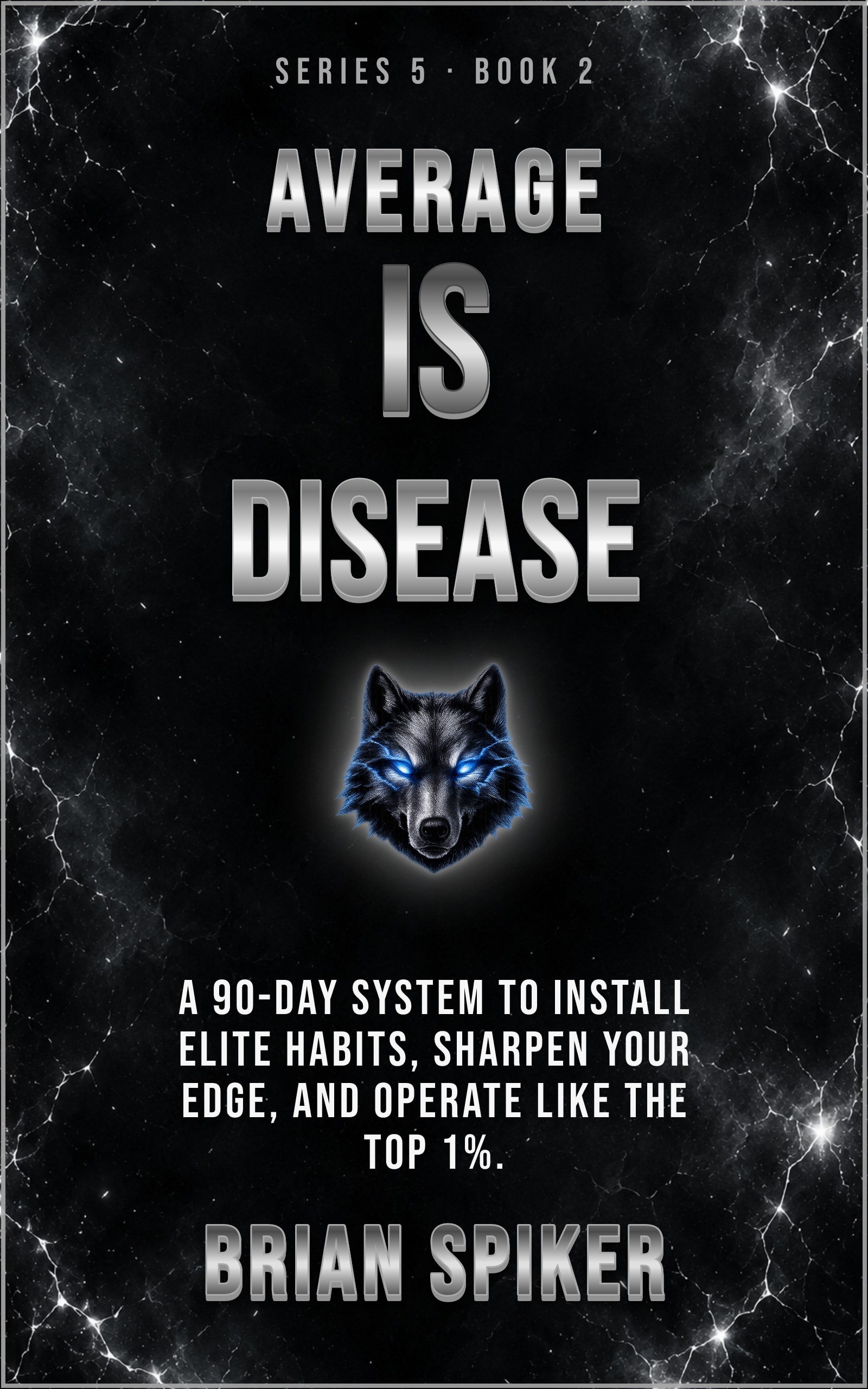 Average Is Disease — book 2 of the Elite series